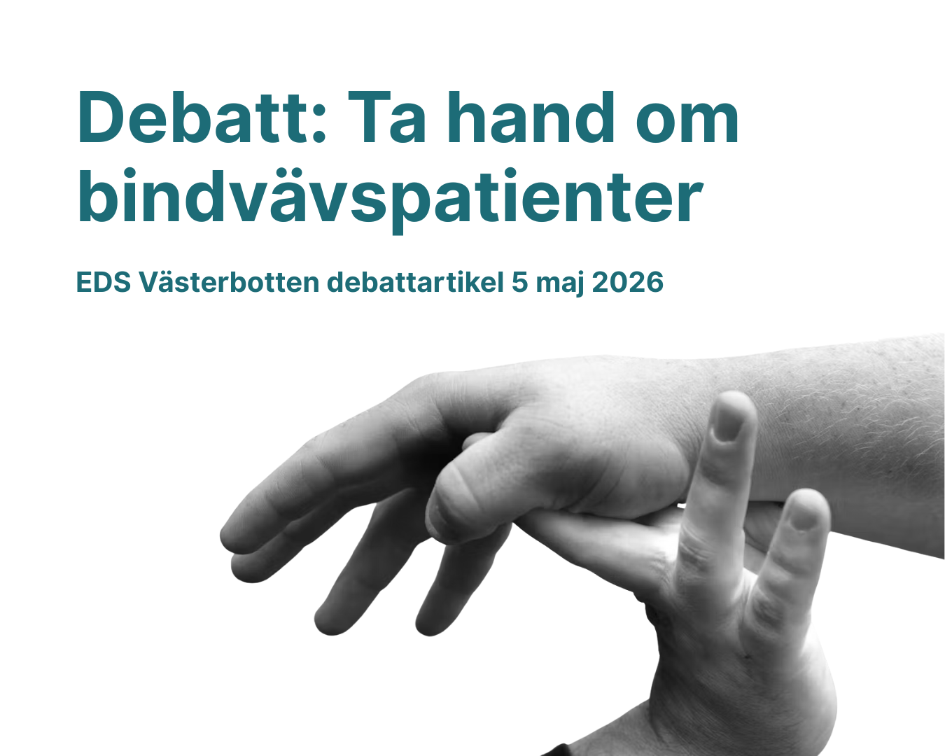 Ta hand om bindvävspatienter - debattartikel från EDS/HSD Västerbotten