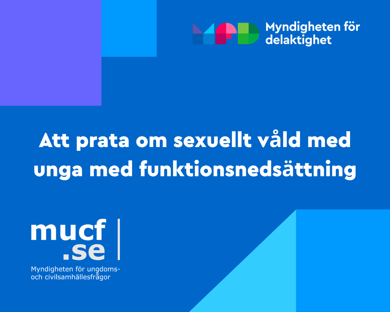 Att prata om sexuellt våld med unga med funktionsnedsättning - MFD - 11/9 kl. 10.00 - 11.30