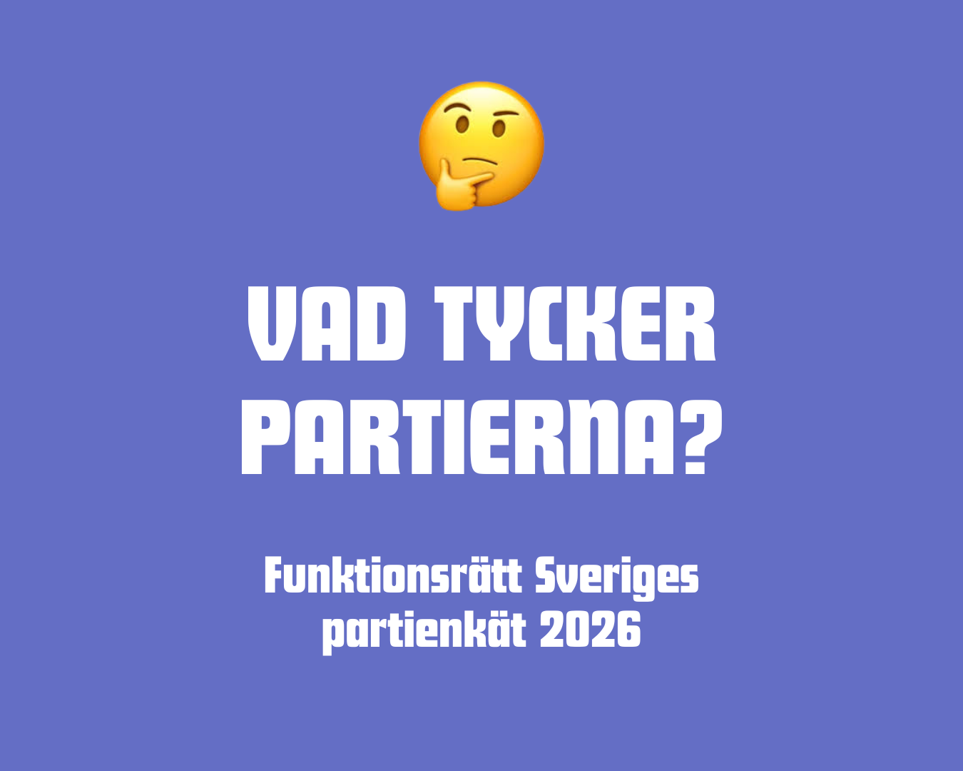 Funktionsrätt Sveriges partienkät 2026: Partierna svarar på 21 frågor