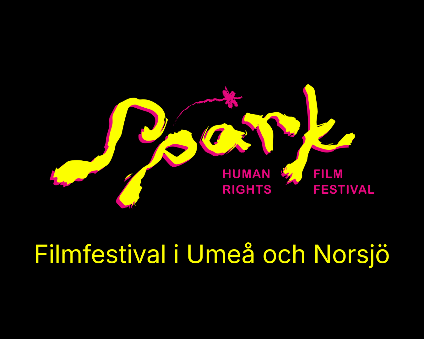 SPARK - Filmfestival om mänskliga rättigher i Umeå och Norsjö
