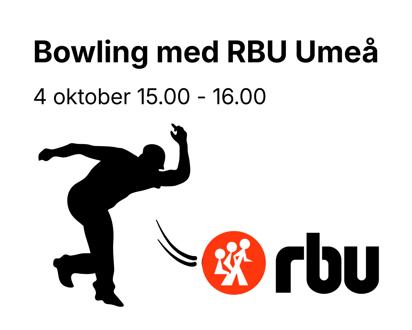Bowling med RBU Umeå - 4/10 kl. 15.00 - 16.00
