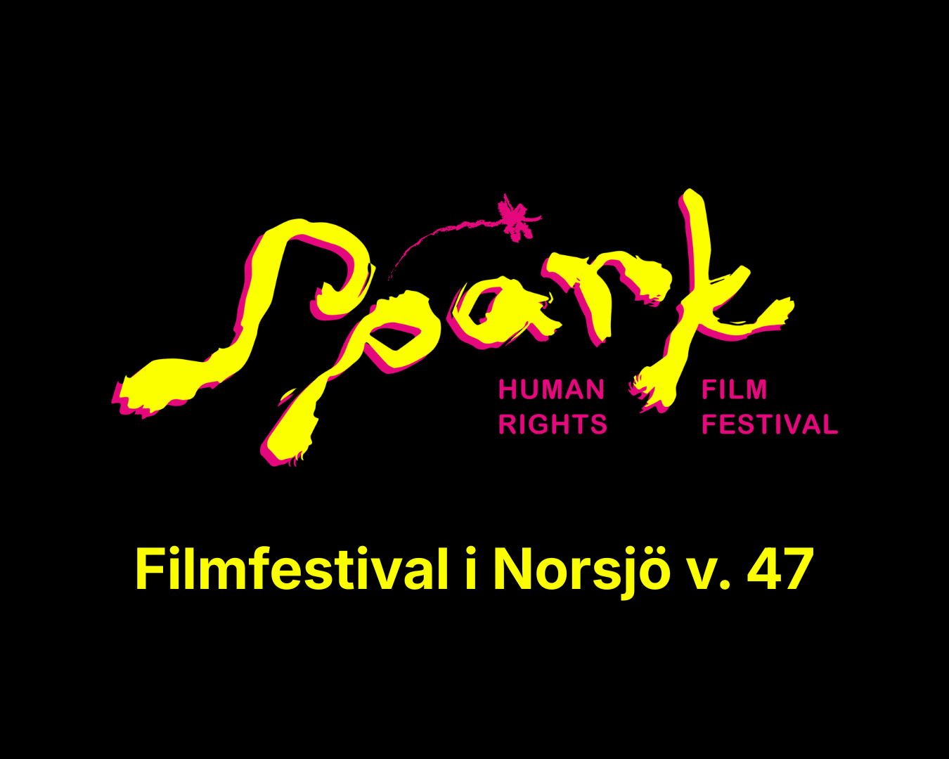 Filmfestival i Norsjö v.47 - Spark: HRFF - 19/9