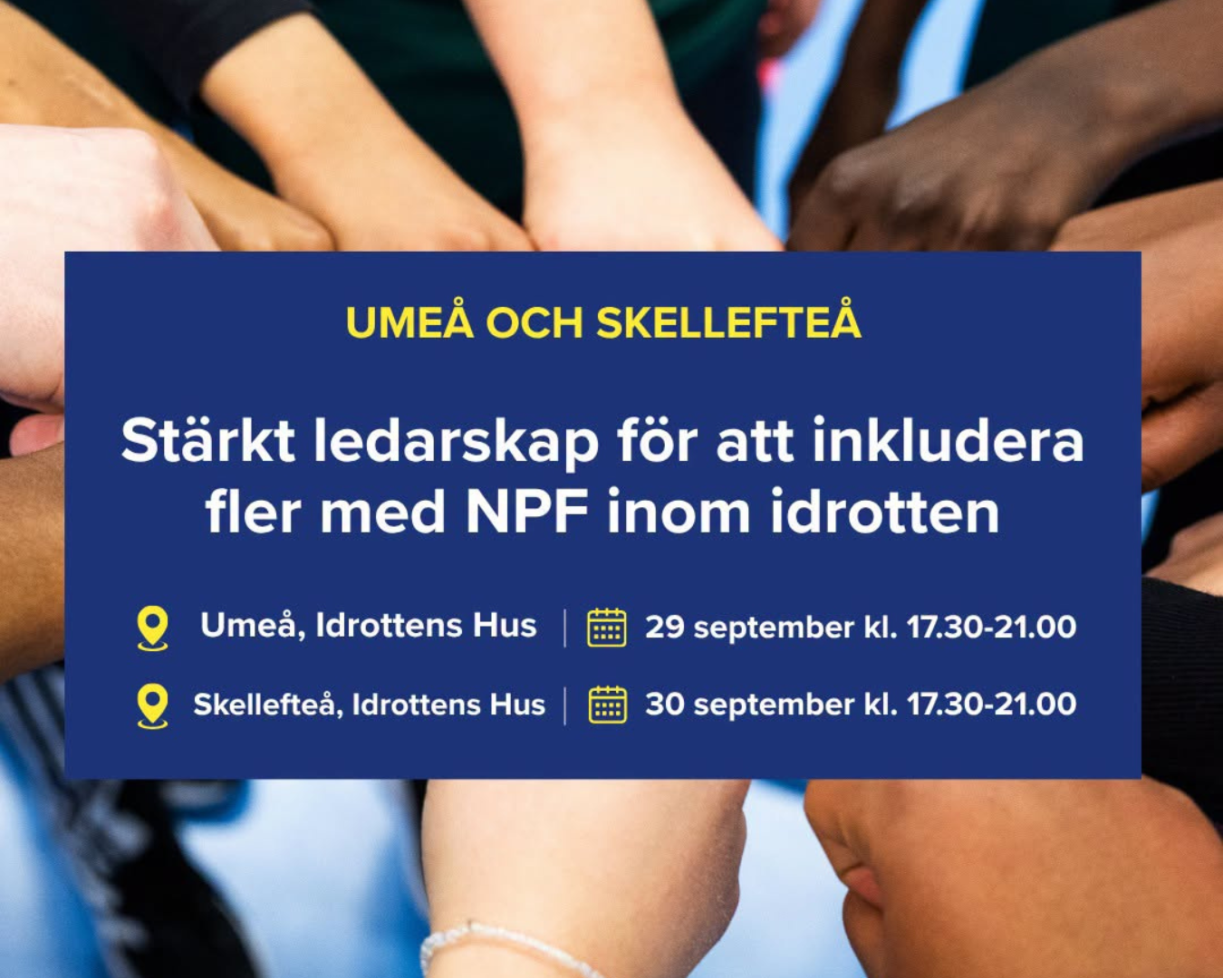 Stärkt ledarskap för att inkludera fler med NPF inom idrotten - RF SISU Västerbotten - 29/9 kl. 17.30-21.00
