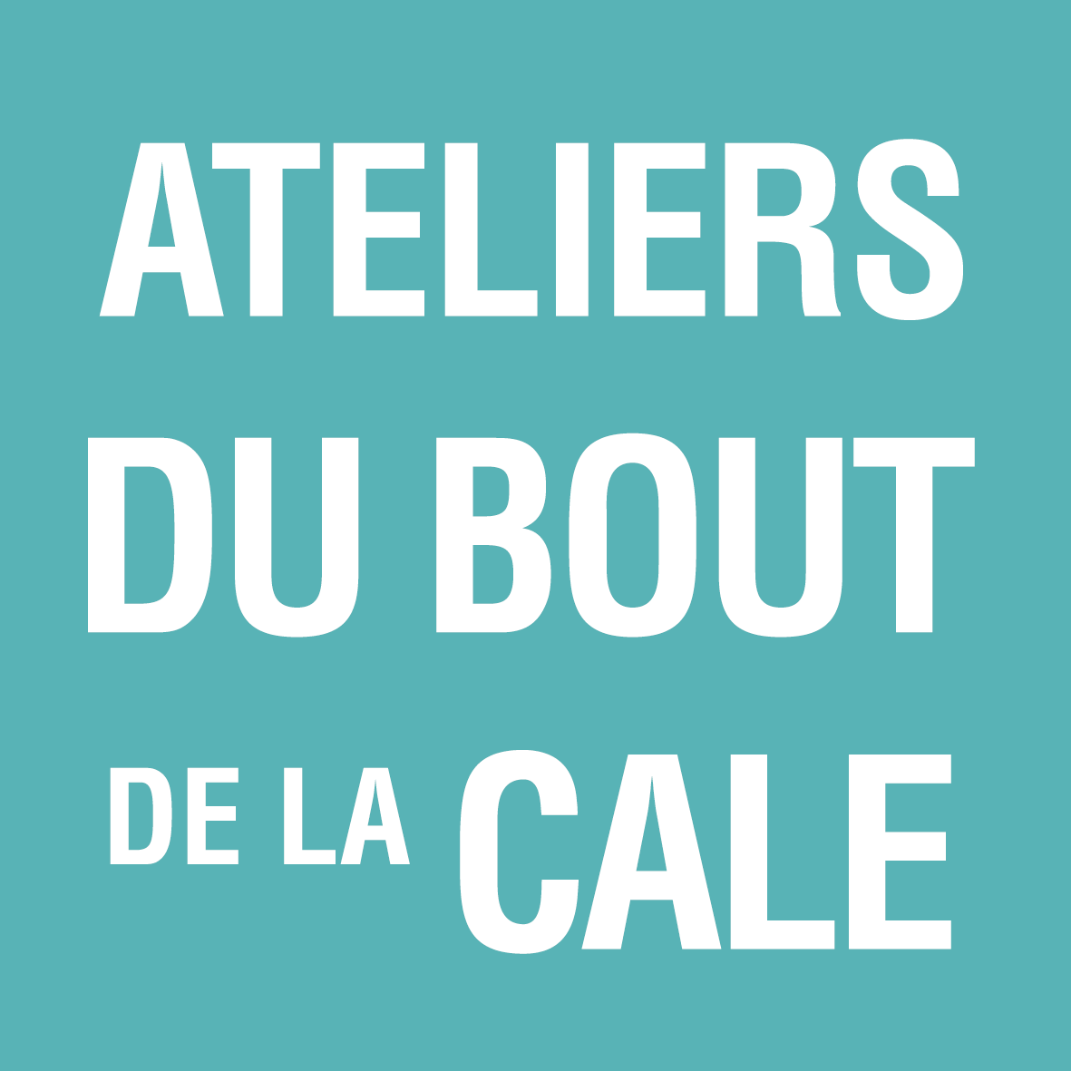 Les Ateliers du Bout de la Cale