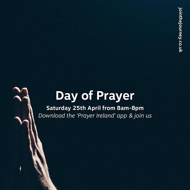 Have you booked your slot for this Saturday between 8am - 8pm? We'd love to join in prayer over this time using the 'Prayer Ireland' app available to download in all app stores. For a guide on how to use this app visit jointhejourney.co.uk/prayerday 
