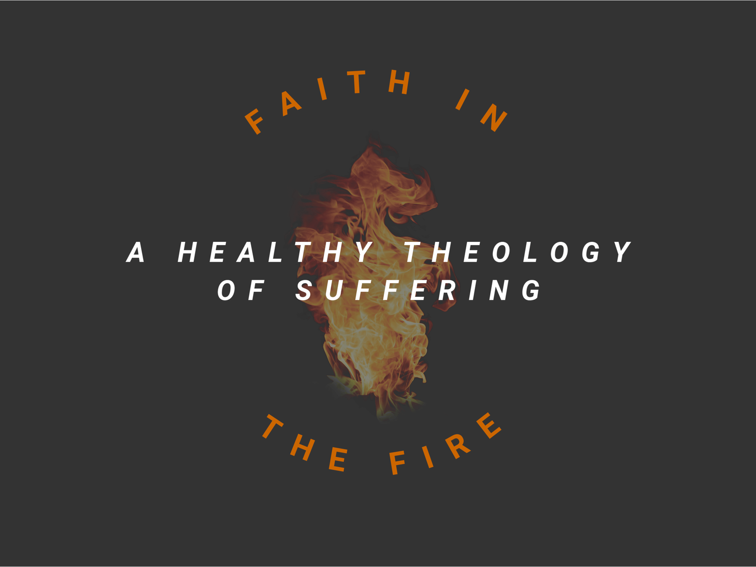 Faith in the Fire | A Healthy Theology of Suffering episode artwork