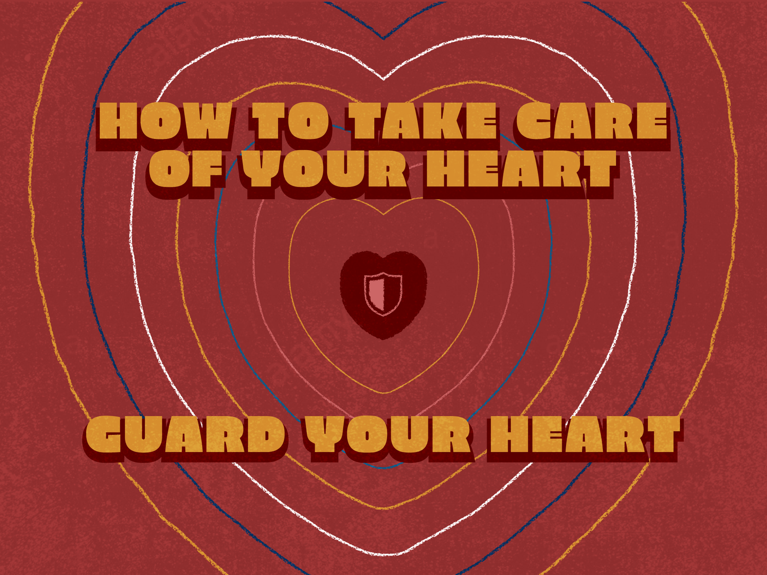 How to Take Care of Your Heart | Guard Your Heart episode artwork
