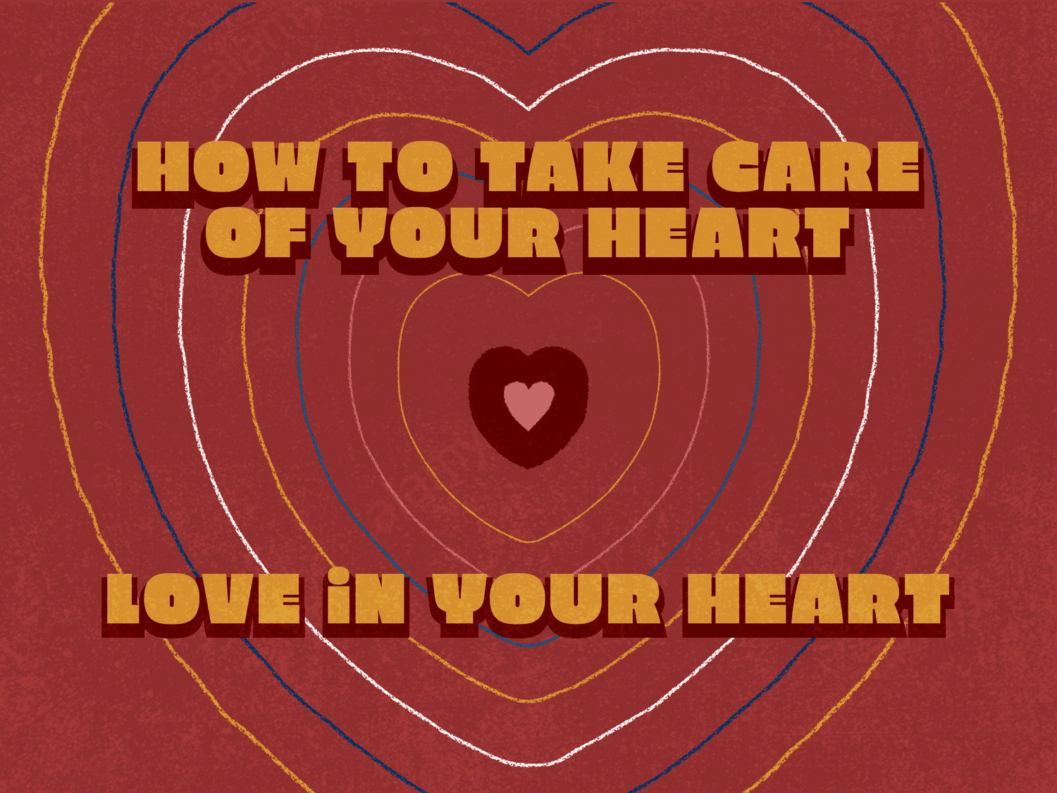 How To Take Care of Your Heart | Love in Your Heart episode artwork