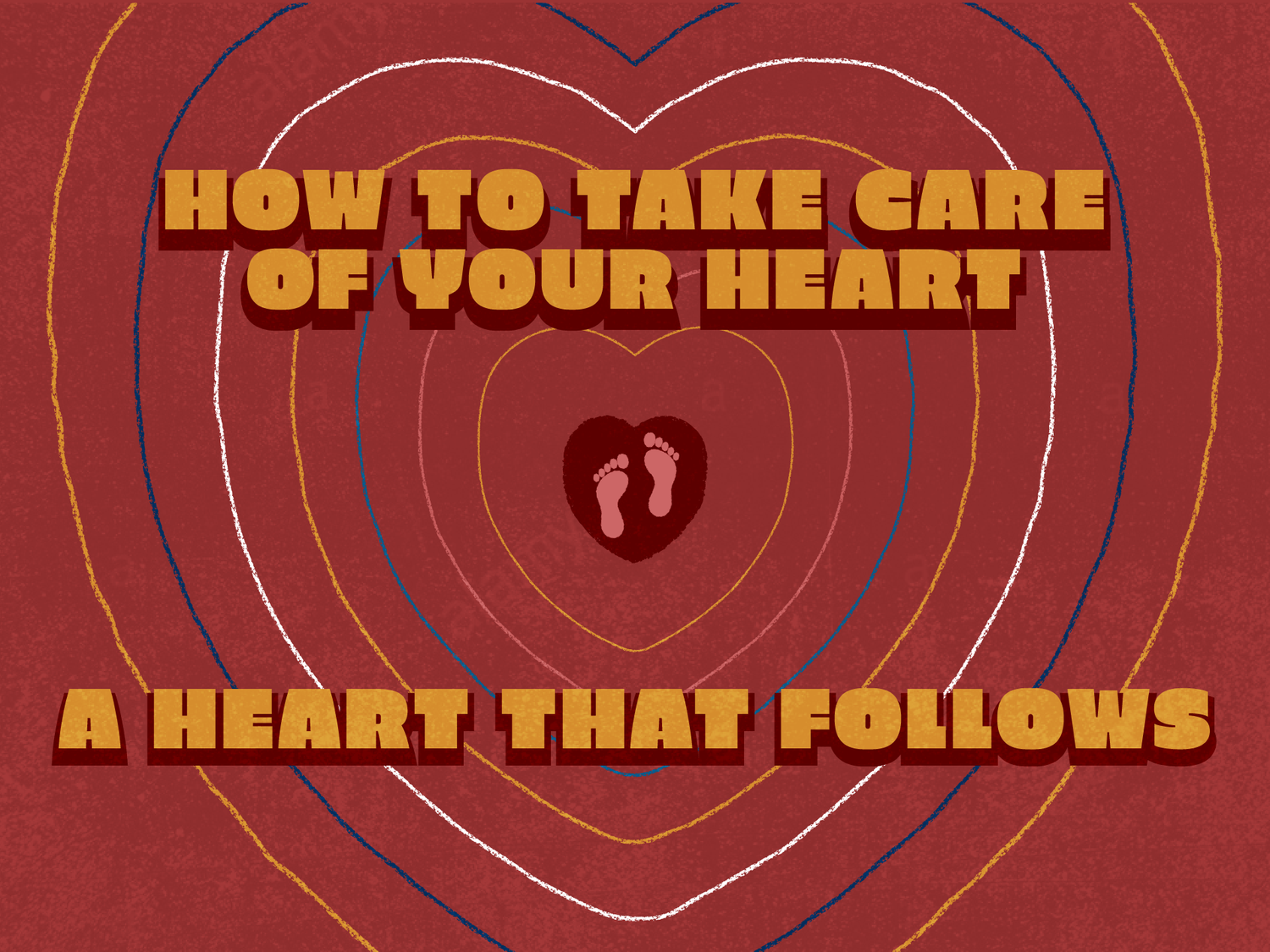 How to Take Care of Your Heart | A Heart That Follows episode artwork