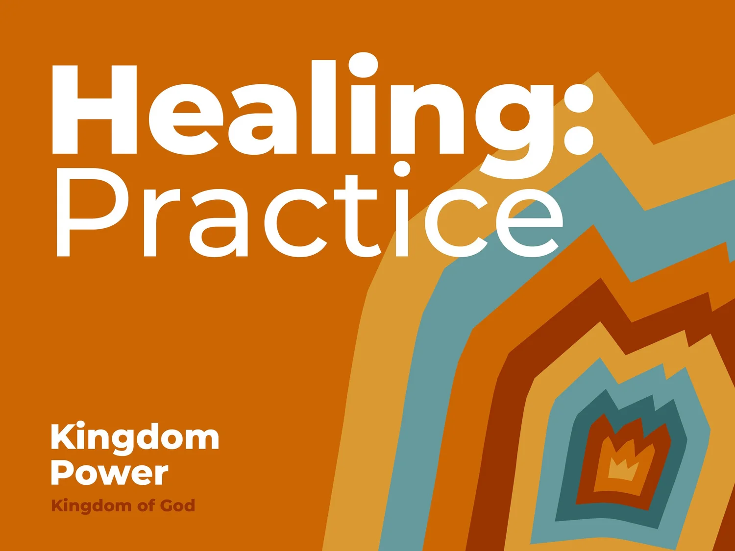 Healing: Practice