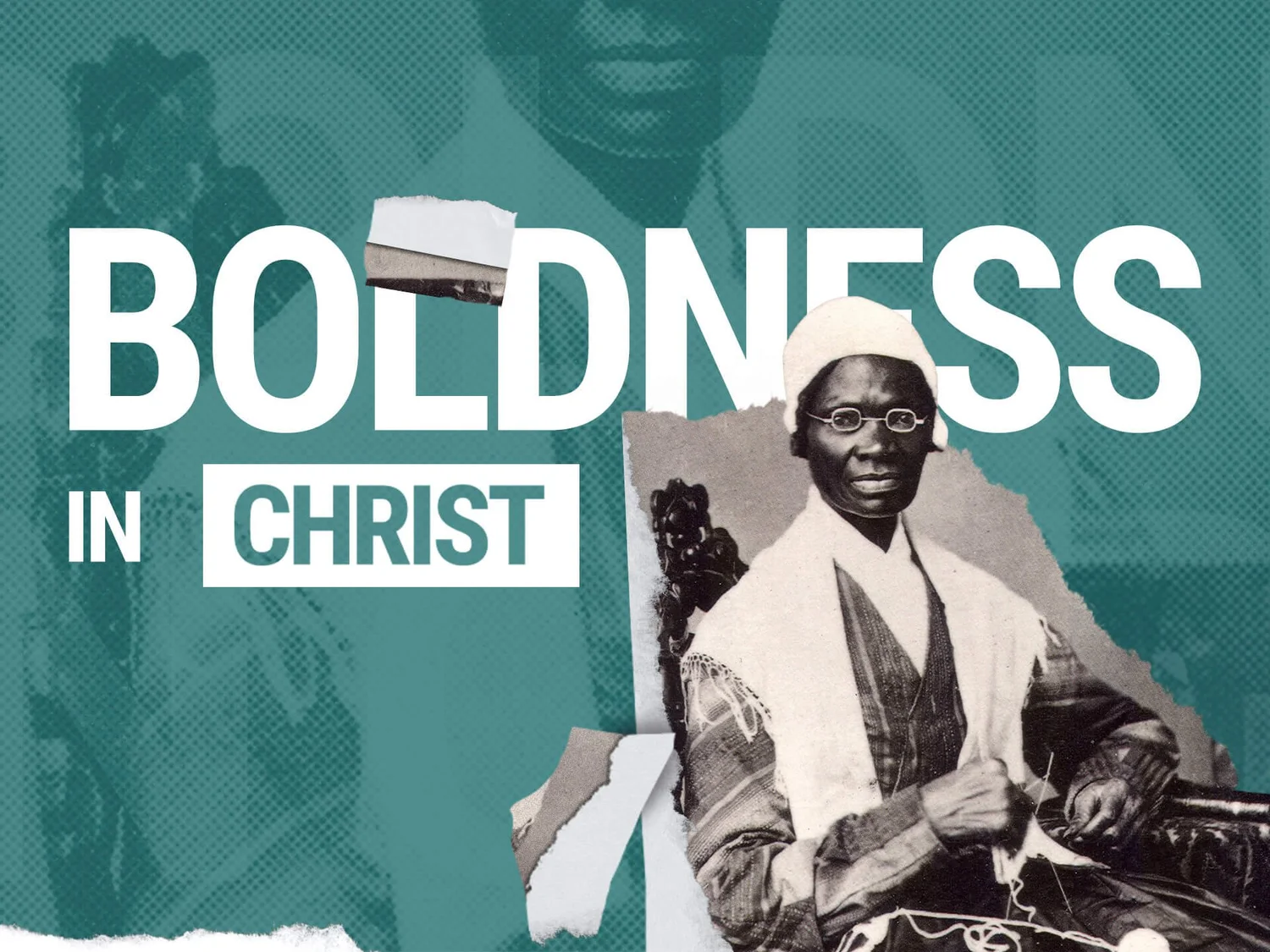 Ordinary People, Extraordinary God |  Boldness in Christ: Sojourner Truth episode artwork