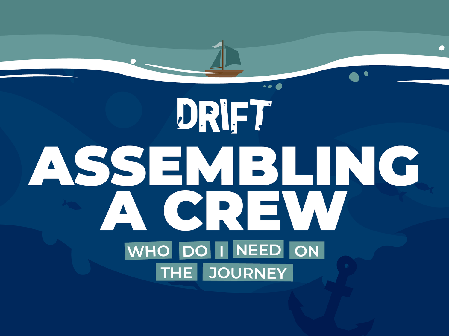 Drift | Assembling a Crew episode artwork