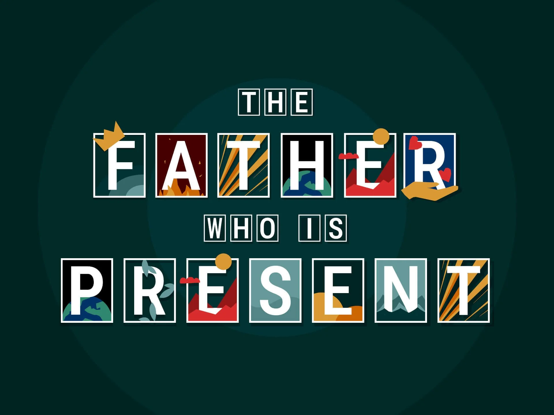 God The Father | The Father Who is Present