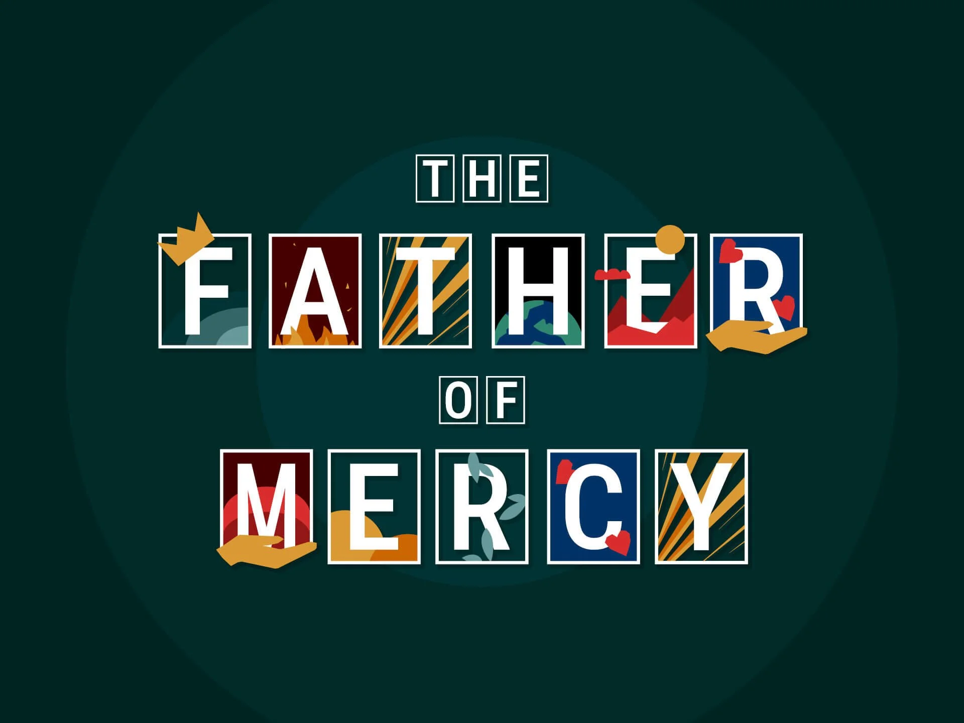 God The Father | The Father of Mercy