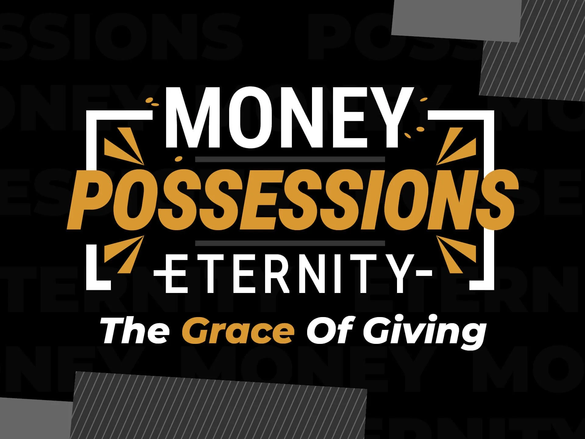 Money, Possessions and Eternity | The Grace Of Giving