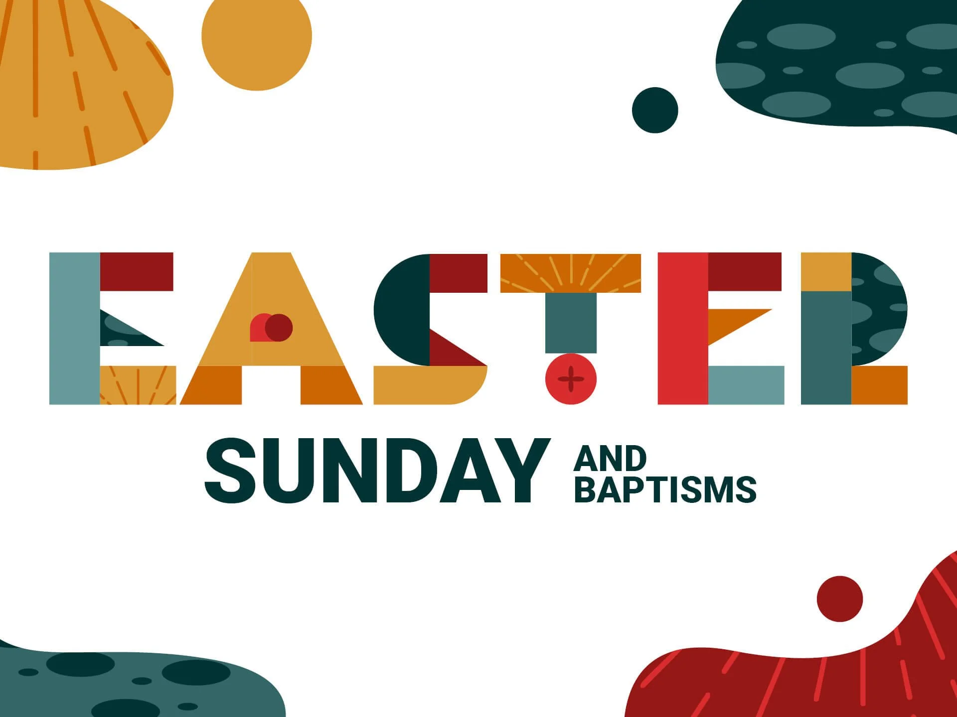 Easter Sunday and Baptisms