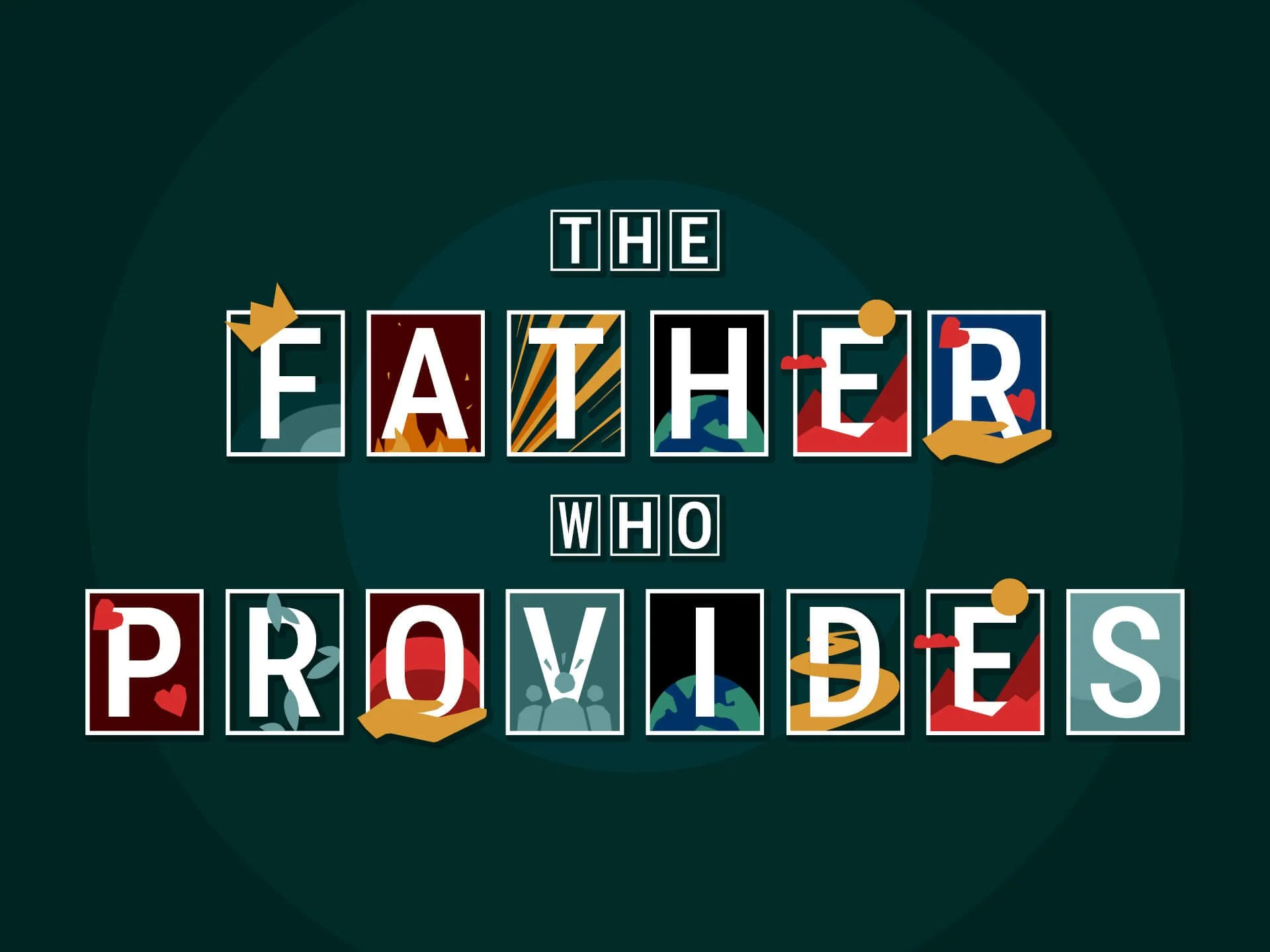God The Father | The Father Who Provides