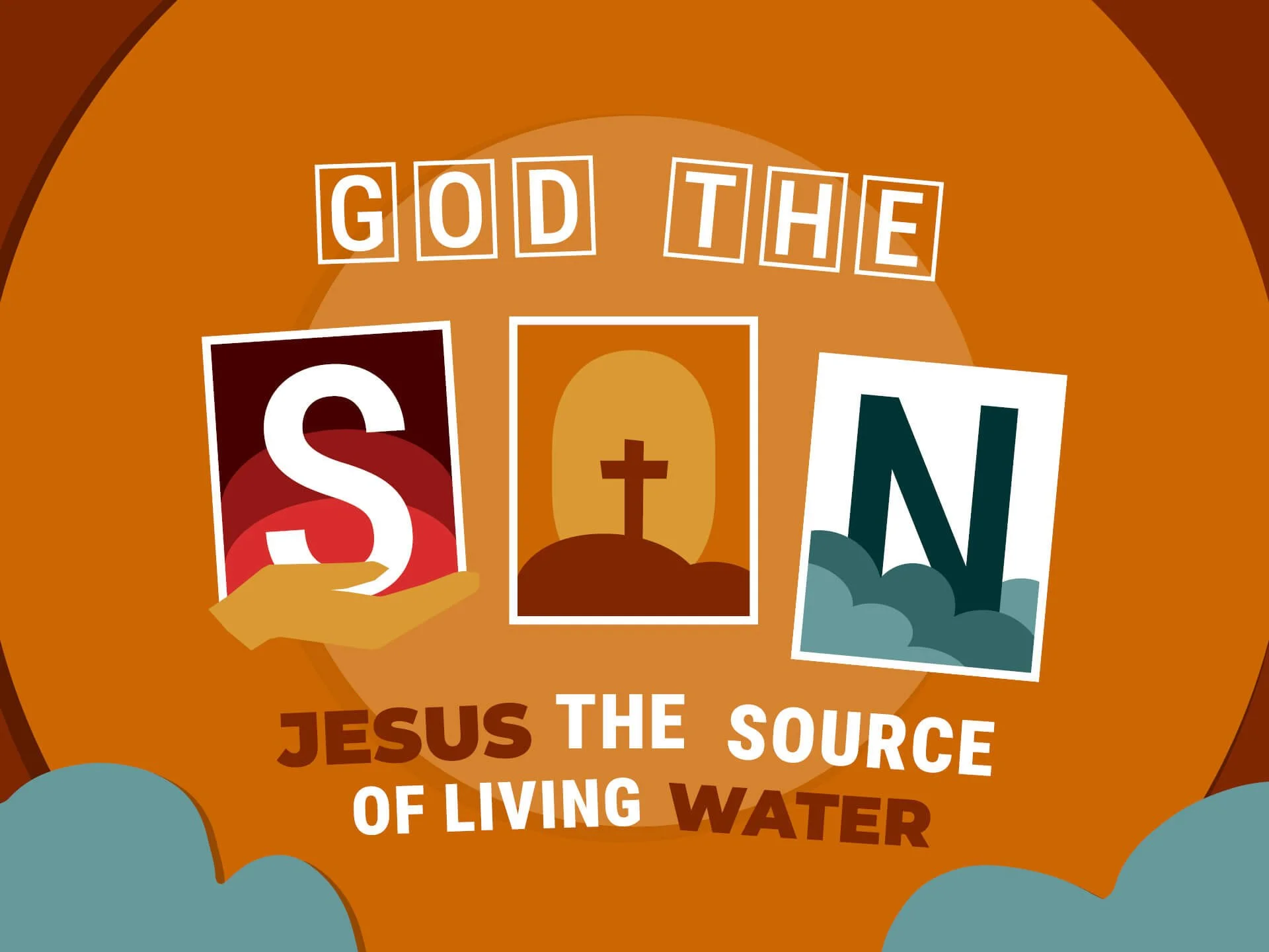 God The Son | Jesus The Source of Living Water