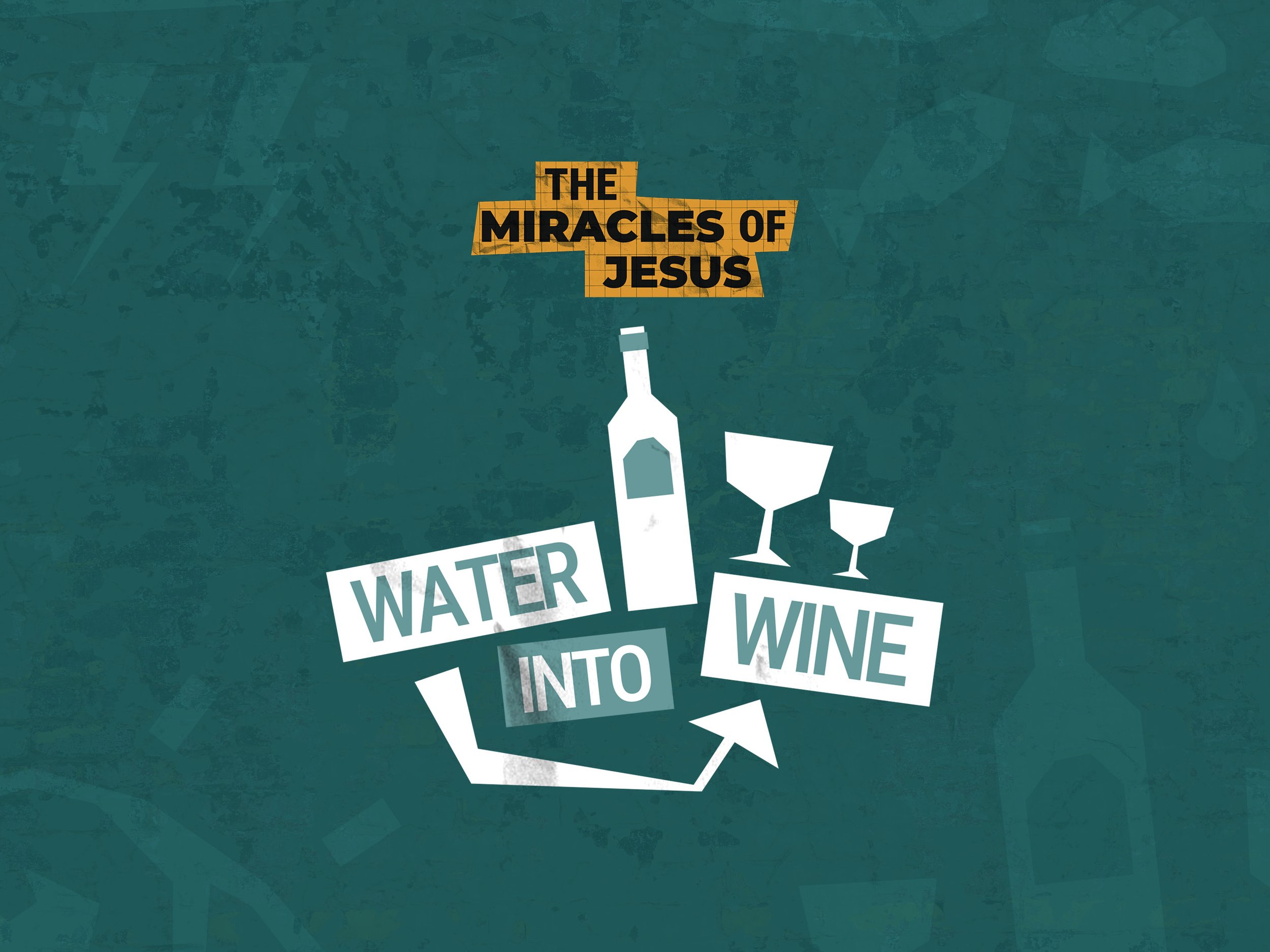 The Miracles of Jesus | Water to Wine