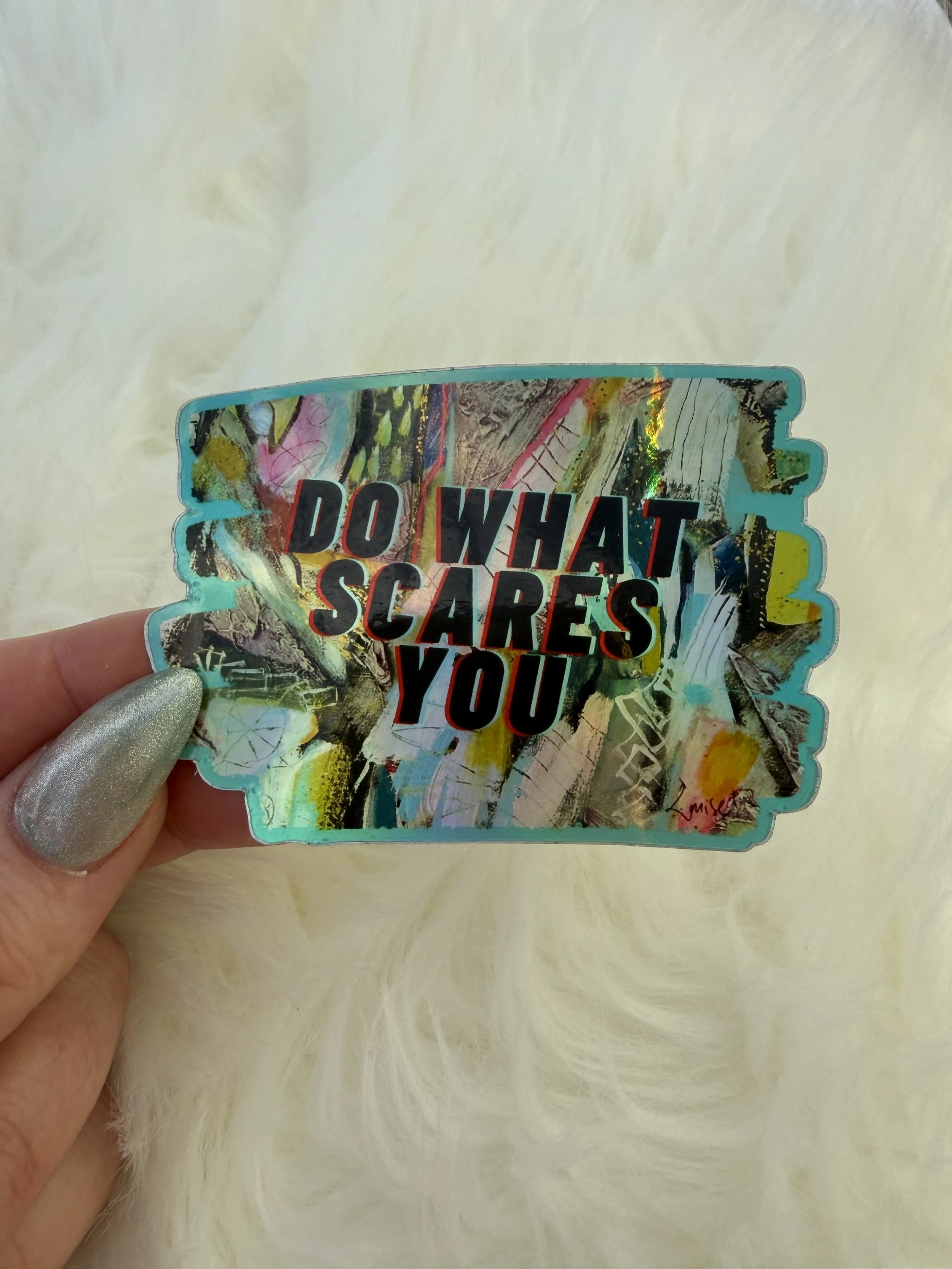 do what scares you sticker