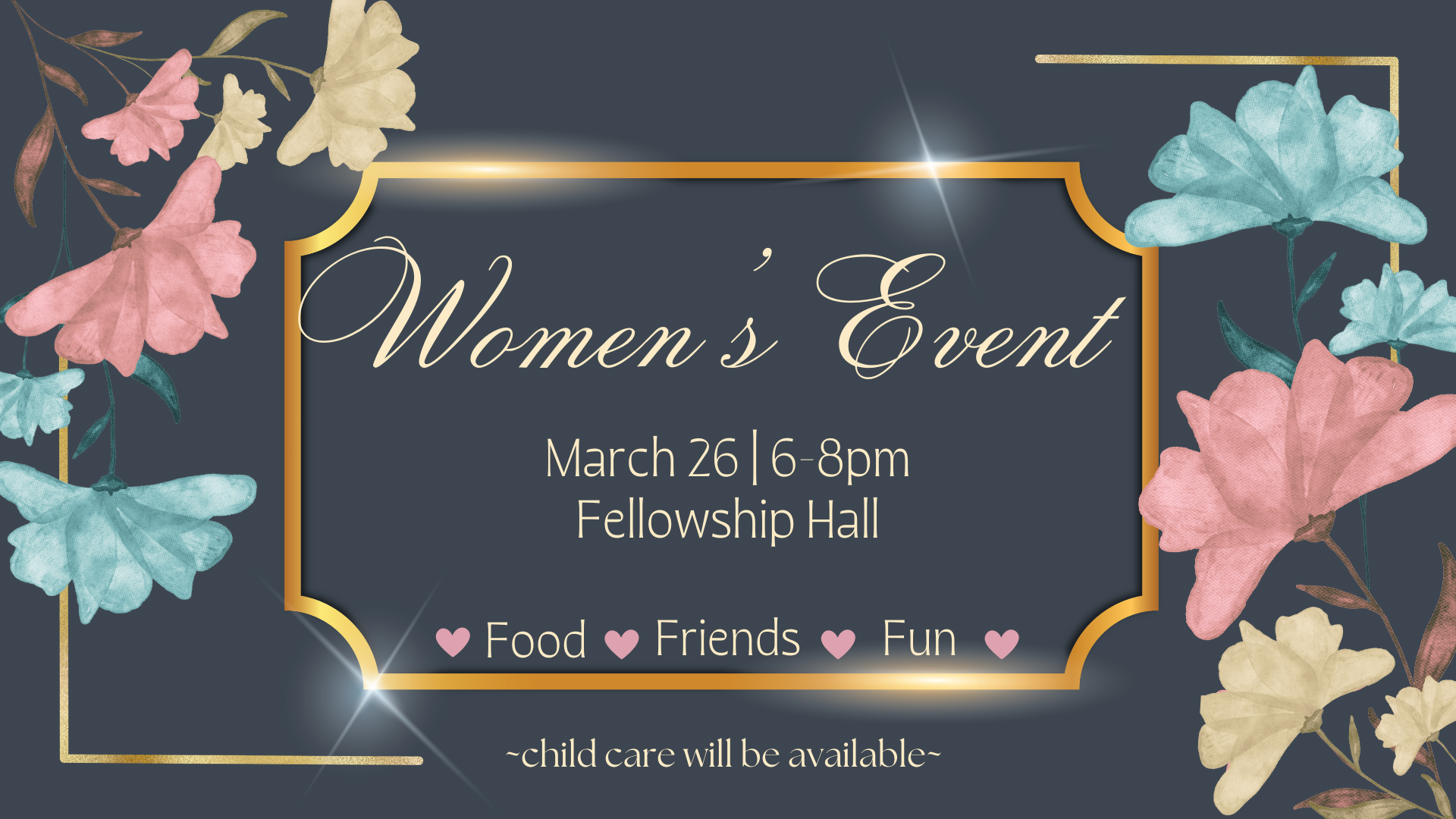 Women's Event: Food, Friends, Fun!
