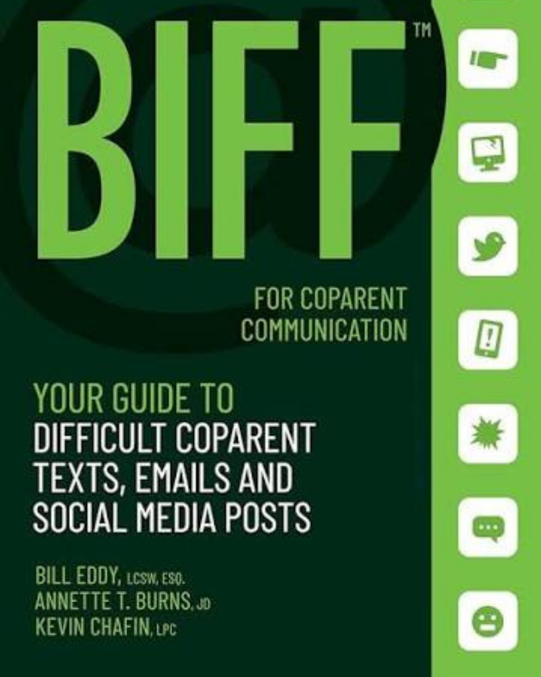 Cover of BIFF for Co-Parent Communication by Bill Eddy and co-authors, featuring guidance for responding to difficult co-parent texts, emails, and social media posts.