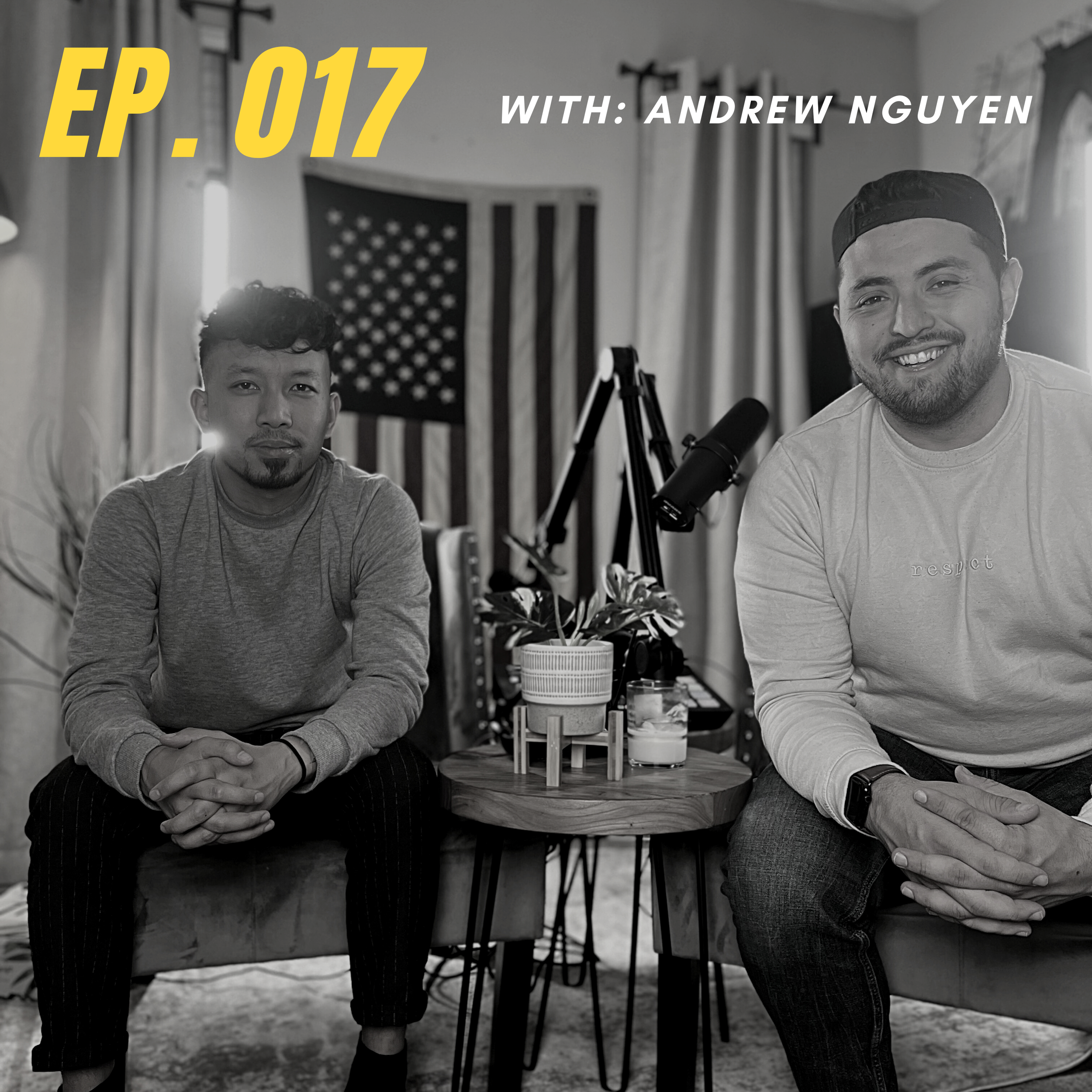 Ep. 017 | Build Your Own Brand with Andrew Nguyen 