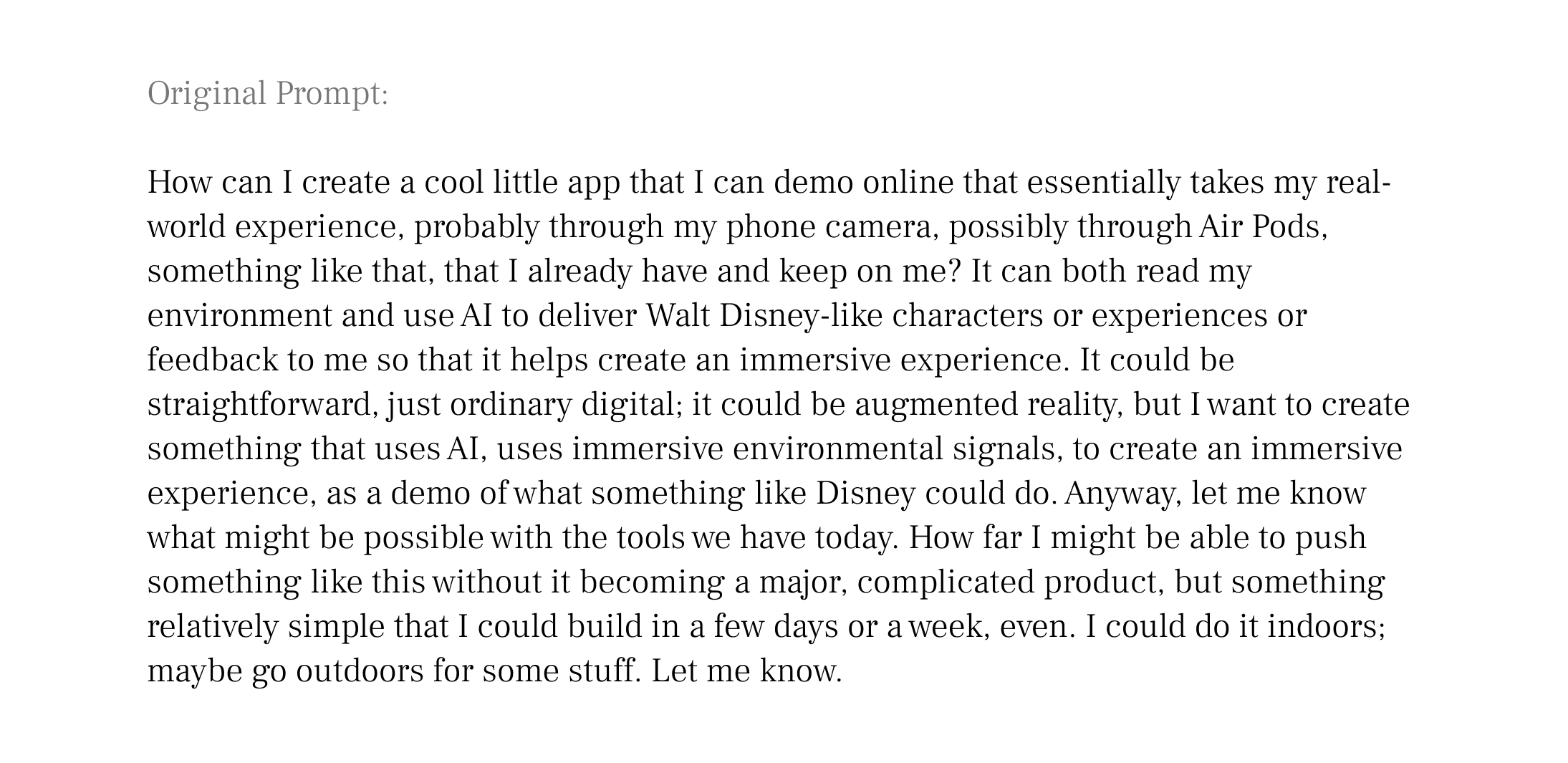 Text of the original prompt that kicked-off this project, musing about the product features