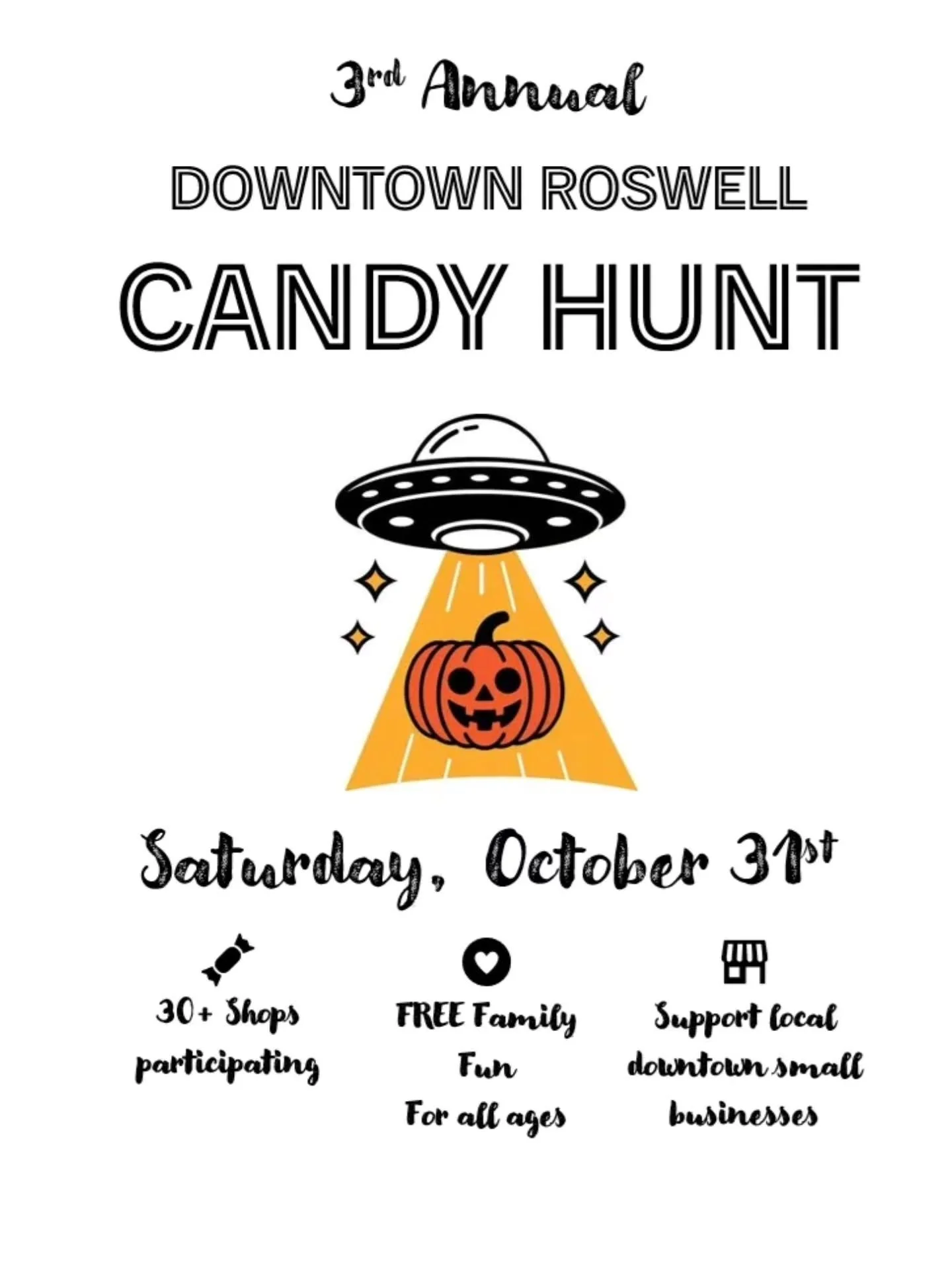 We invite you to join us for our 3rd Annual Downtown Roswell Candy Hunt! Come downtown on Halloween Day to trick-or-treat at Roswell's local businesses -- and don't forget to bring the whole family! We will be handing out maps and treats starting 10a