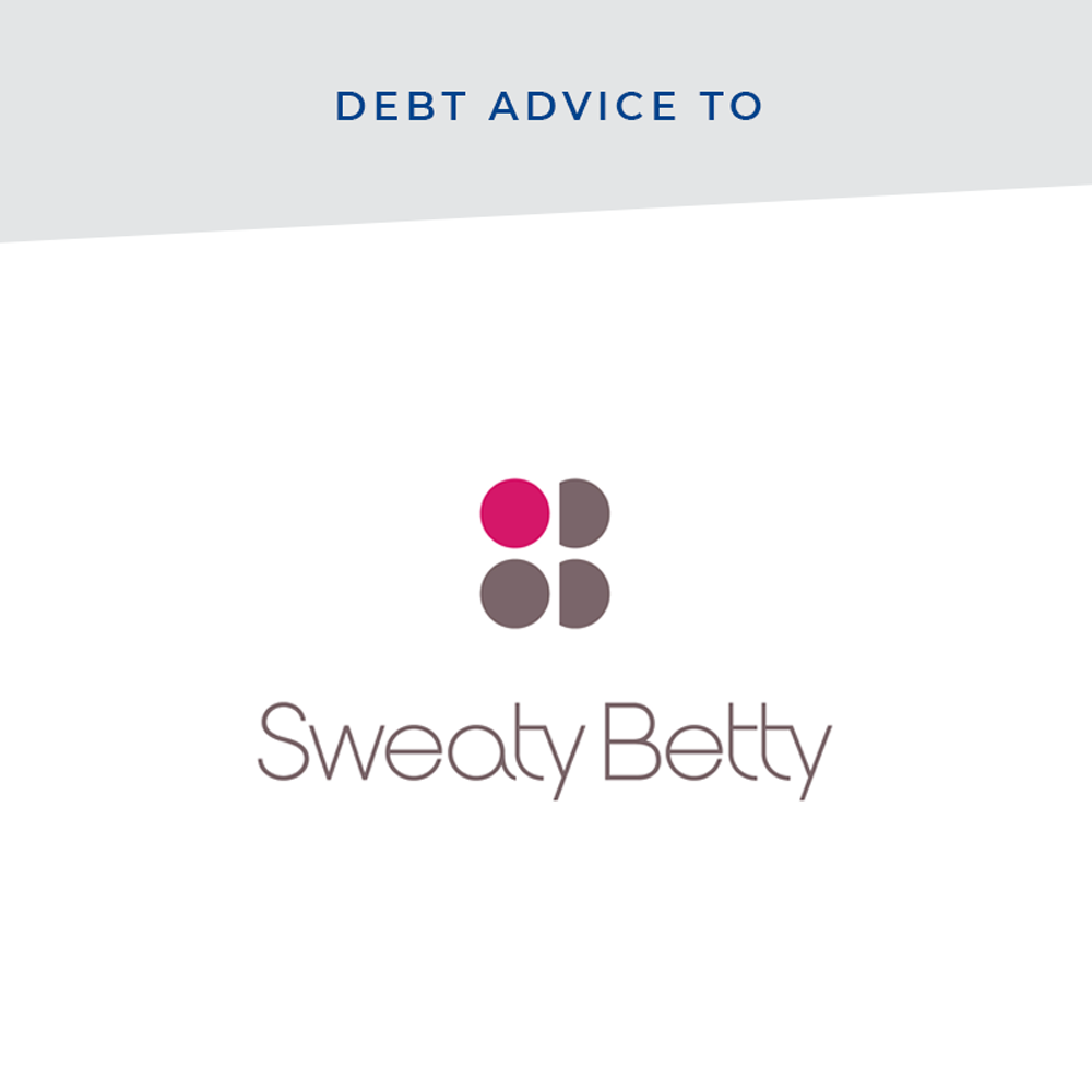 Debt Advice to Sweaty Betty — Argyll Partners