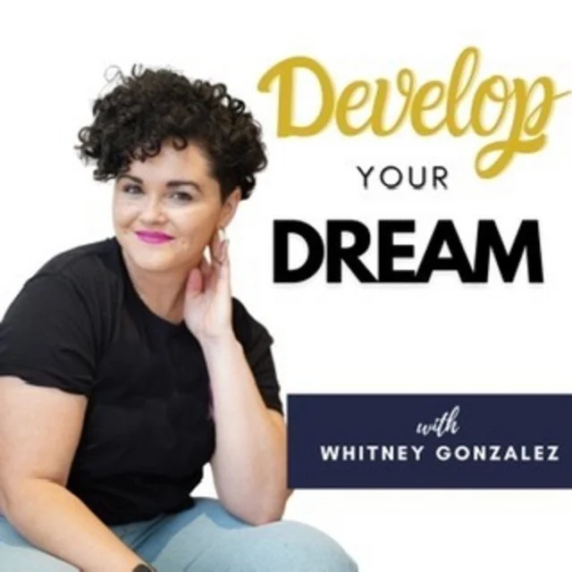 Woman smiling with text "Develop Your Dream" and "with Whitney Gonzalez"