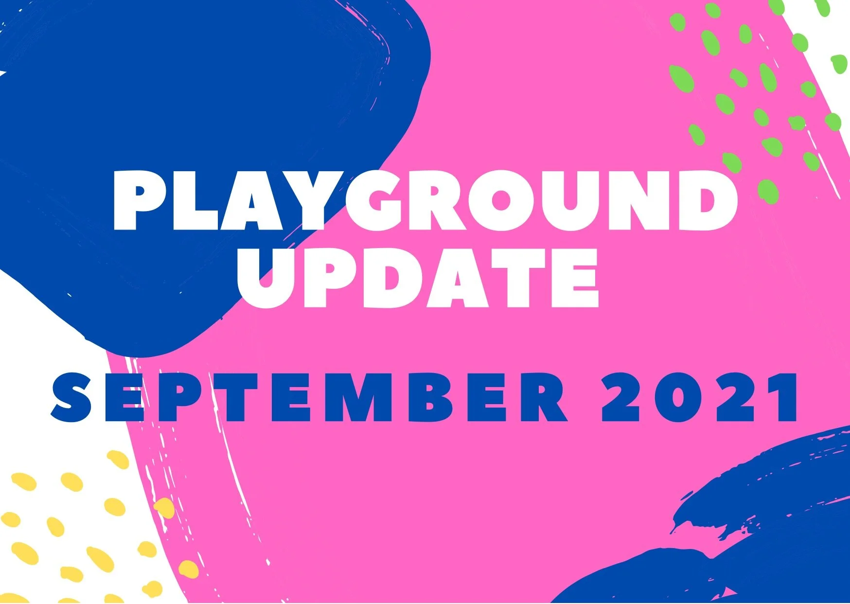 Welcome Back Playground Supporters!!