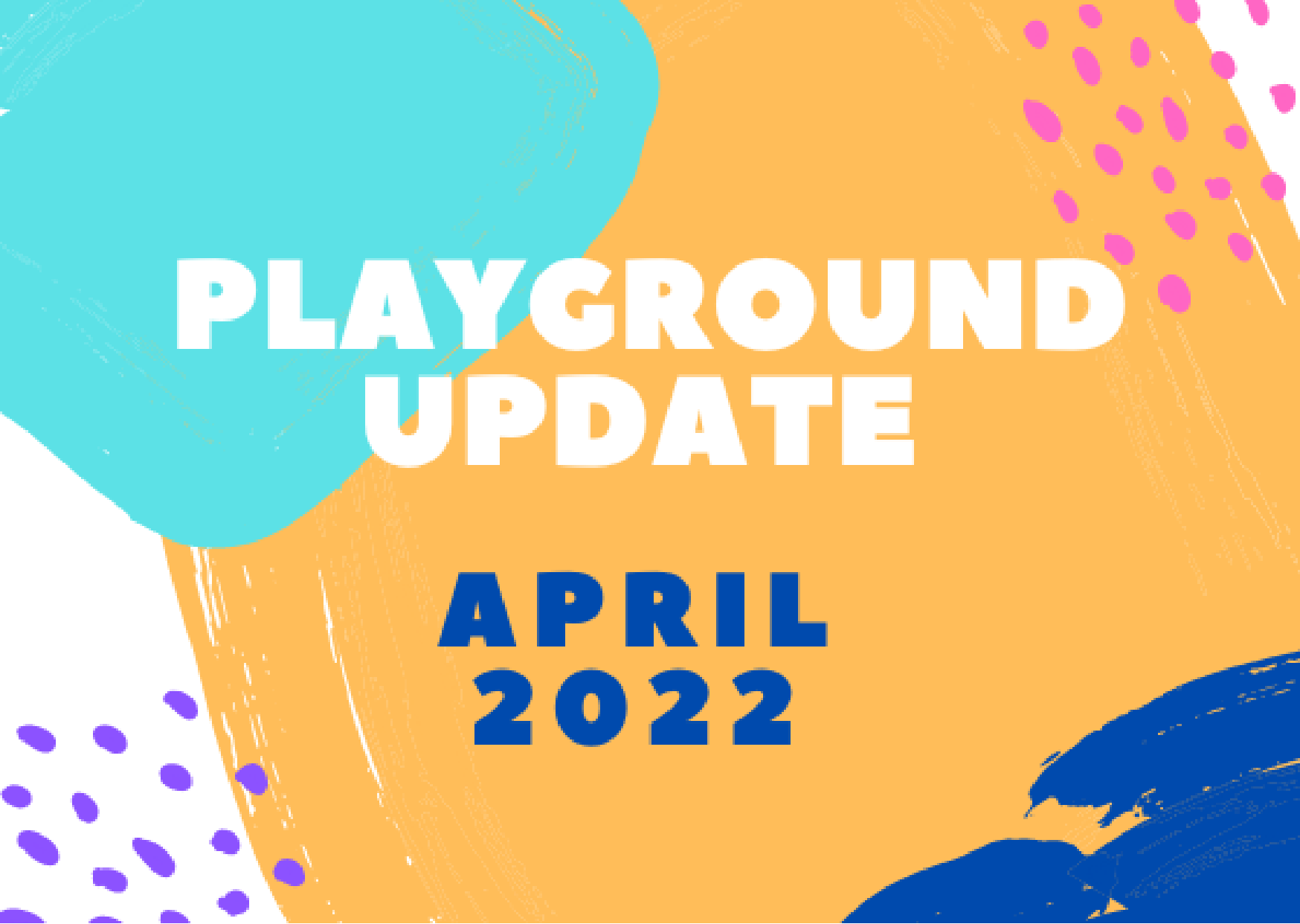 Spring Update + Events