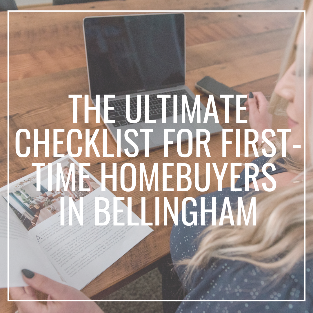 The Ultimate Checklist for First-Time Homebuyers in Bellingham