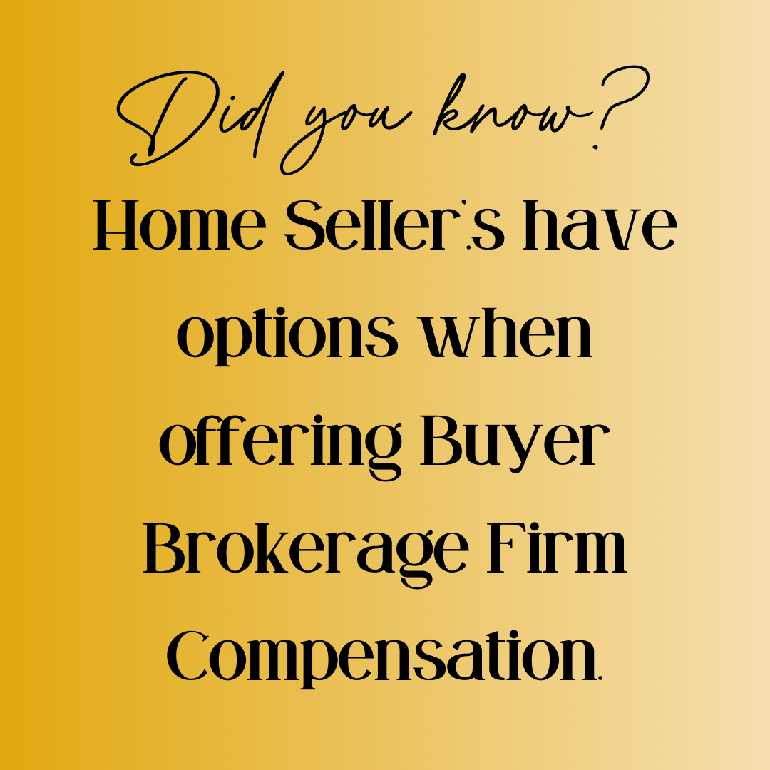 Home Sellers Have Options When Offering Buyer Brokerage Firm Compensation in WA State?
