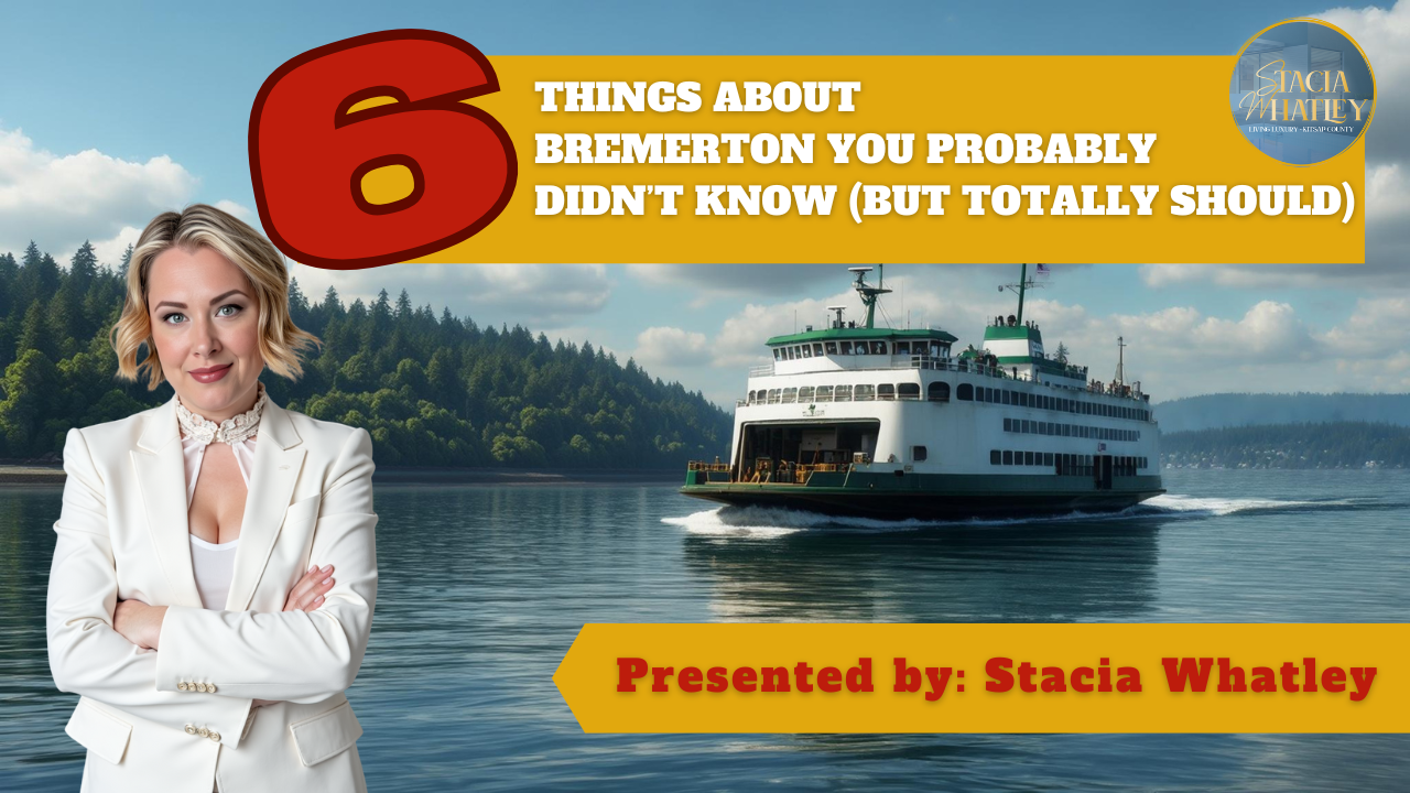 6 Things You Didn’t Know About Bremerton (Unless You’re a Navy Buff or My Mom)