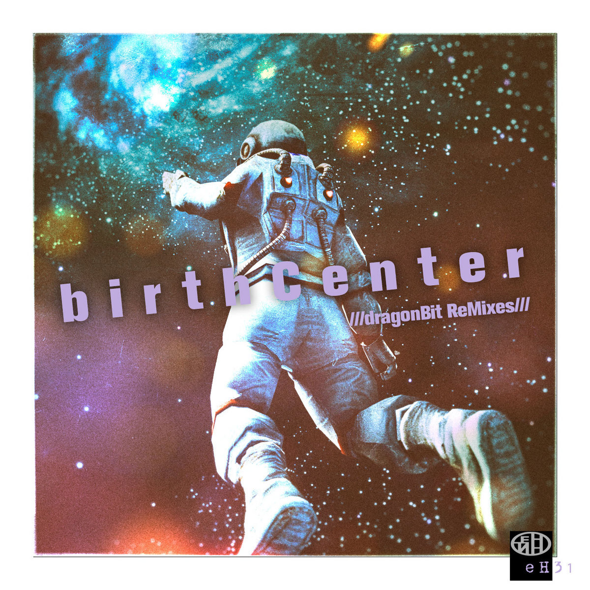 birthCenter -  dragonbit ReMixes