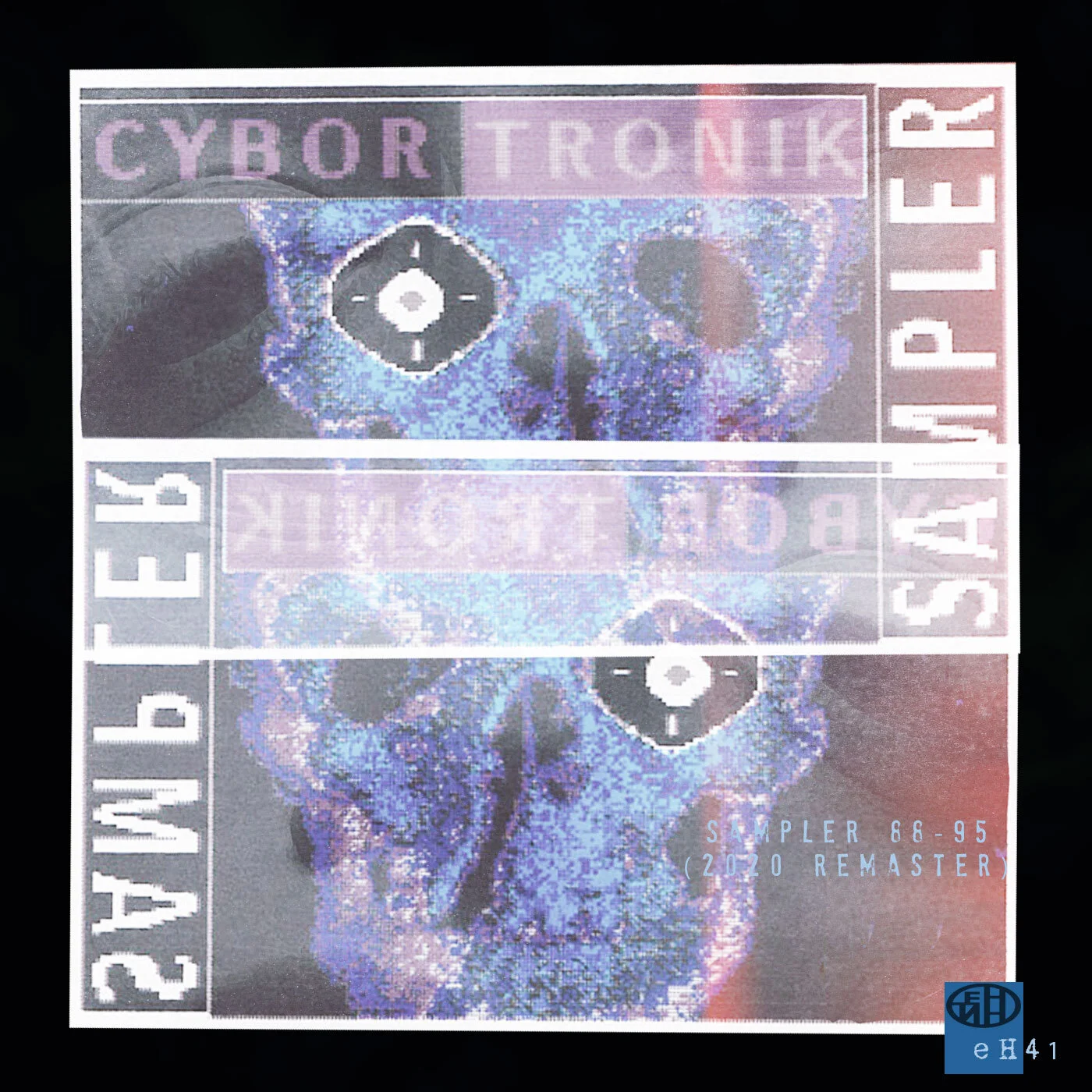 CYBORTRONIK Sampler 88-95 (2020 Remaster) 