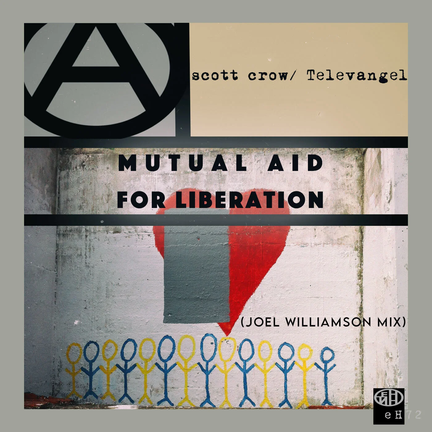 scott crow / Televangel - Mutual Aid for Liberation (Joel Williamson Mix)