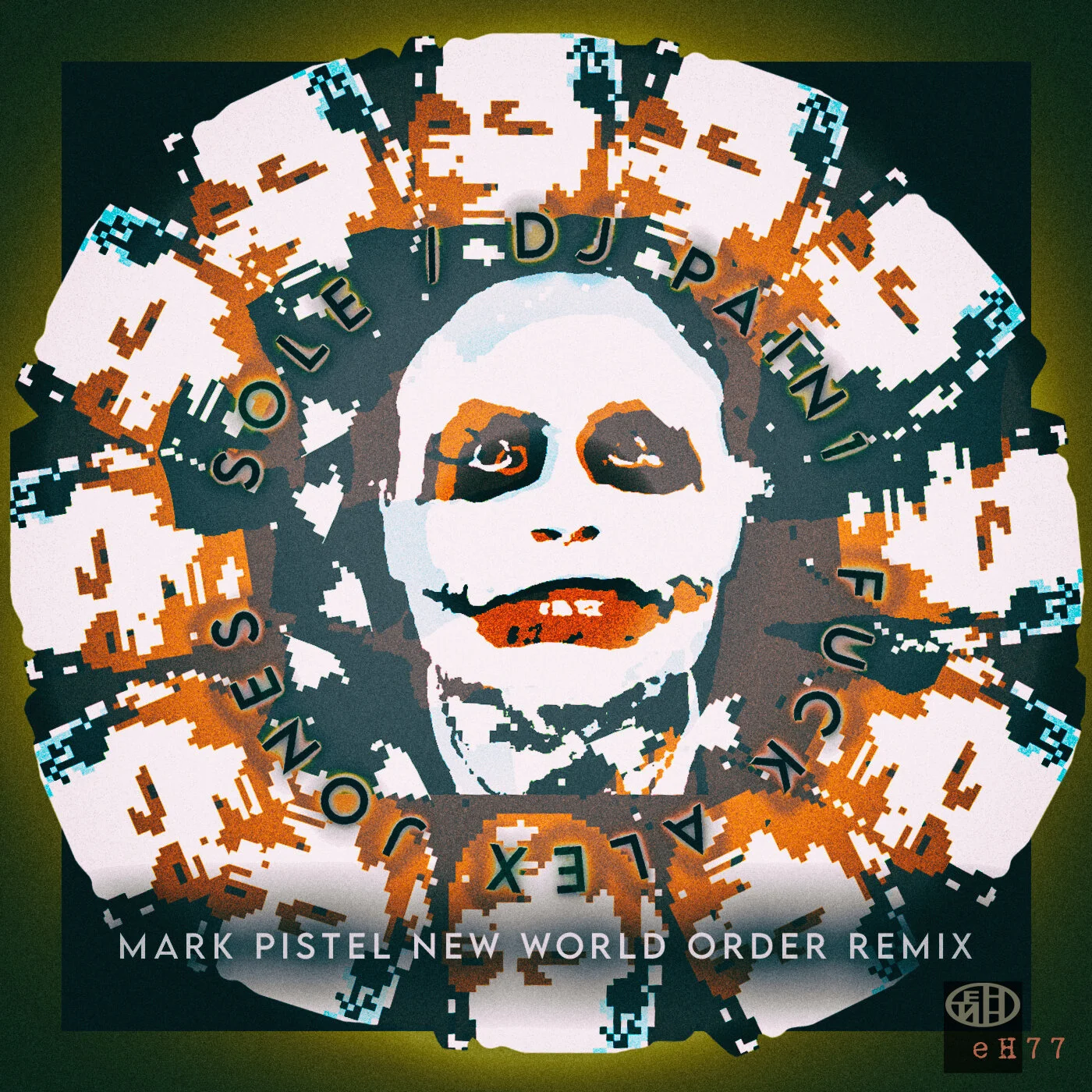 Sole / DJ Pain 1 - Fuck Alex Jones (Mark Pistel New World Order ReMix)