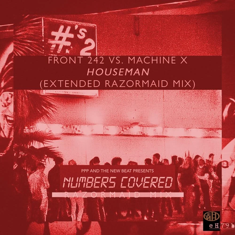 Front 242 / Machine X - Houseman (Extended Razormaid) Remix