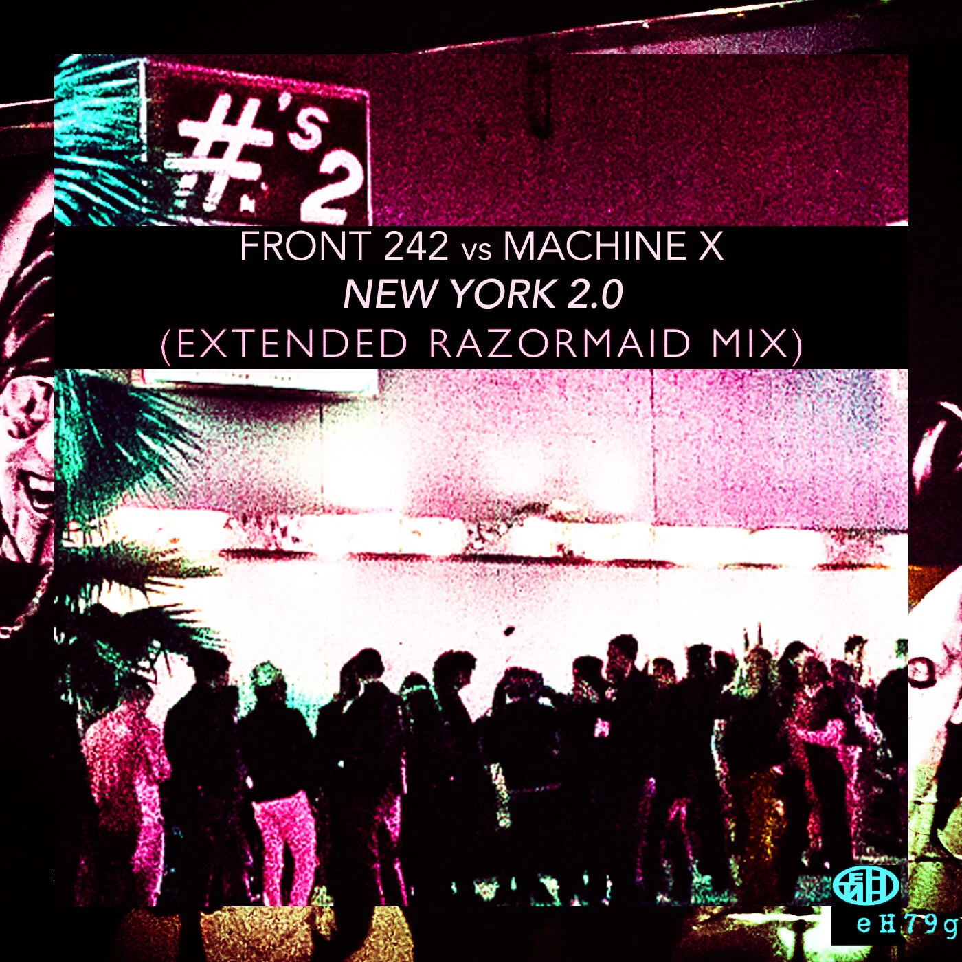 Front 242 / Machine X - New York 2.0 (Extended Razormaid Mix)