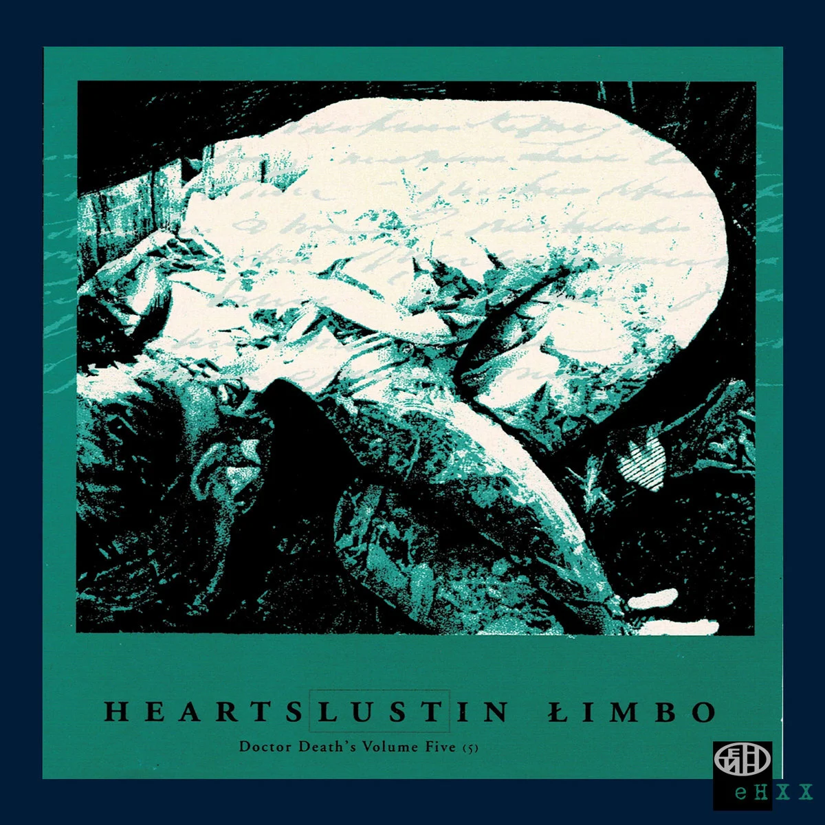 Doctor Death's Vol. V: Hearts Lust In Limbo  