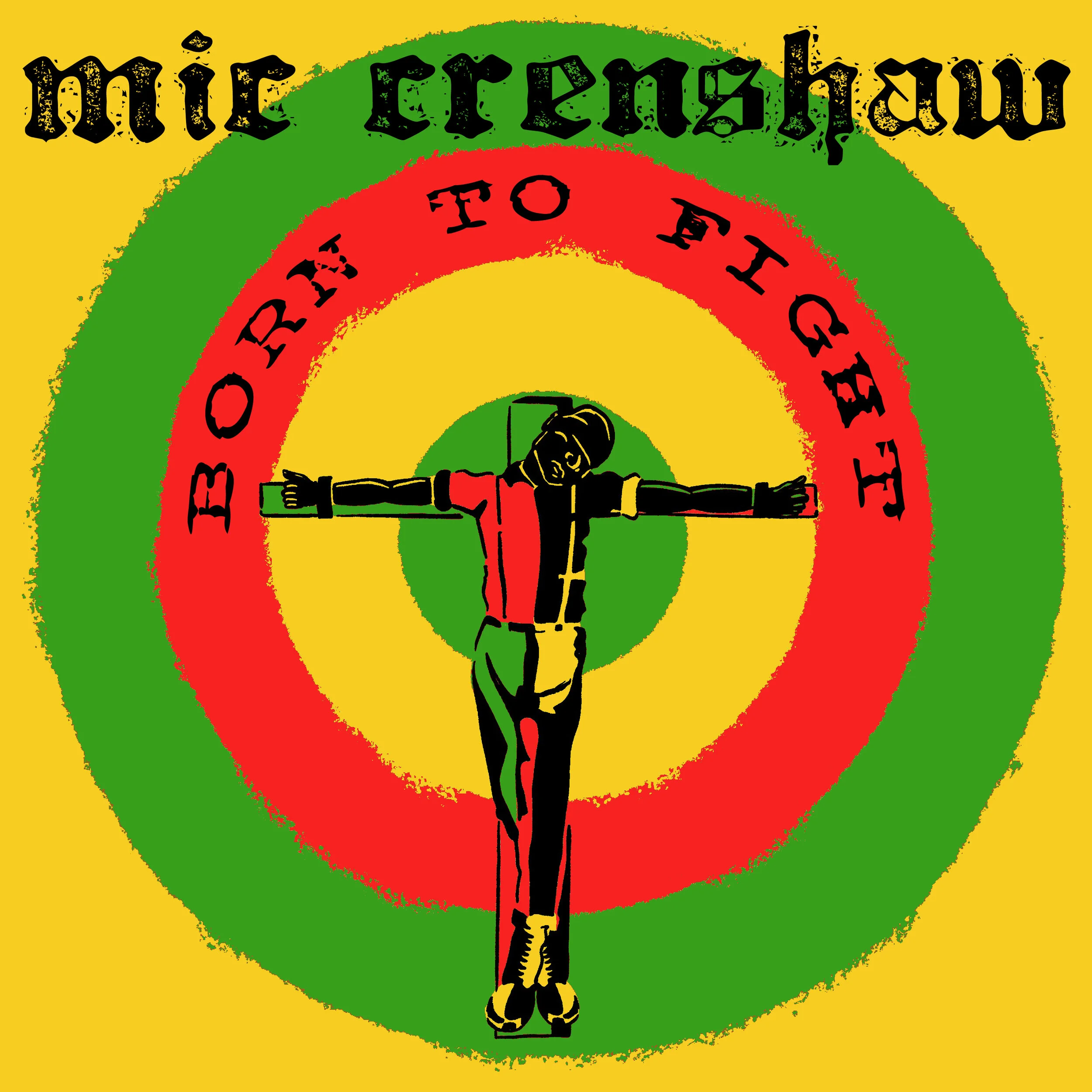Mic Crenshaw (feat. Agyei Marshall)  - Born to Fight