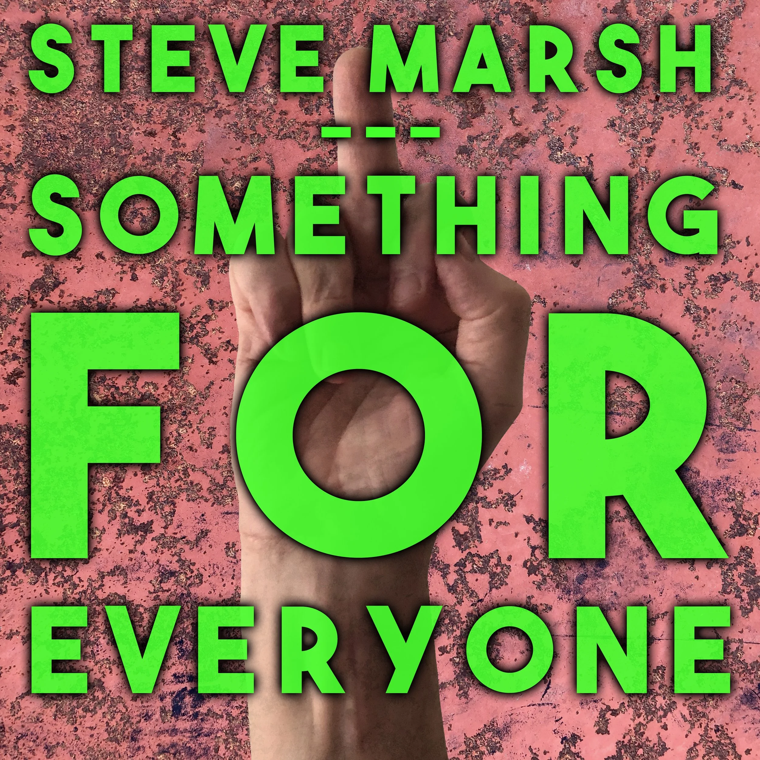 Steve Marsh - Something For Everyone