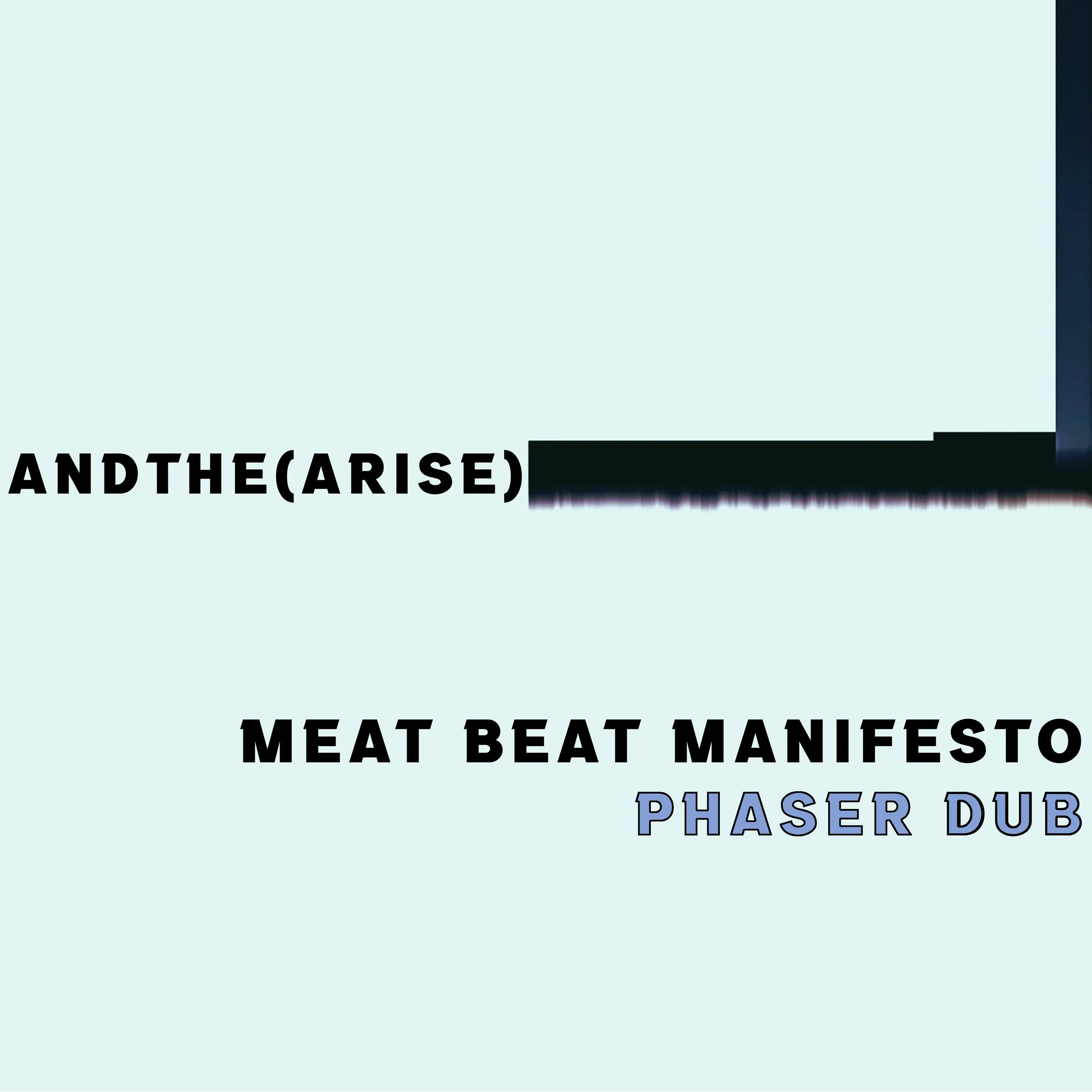 Lesson Seven/scott crow - andthe (Arise) [Meat Beat Manifesto Phaser Dub]