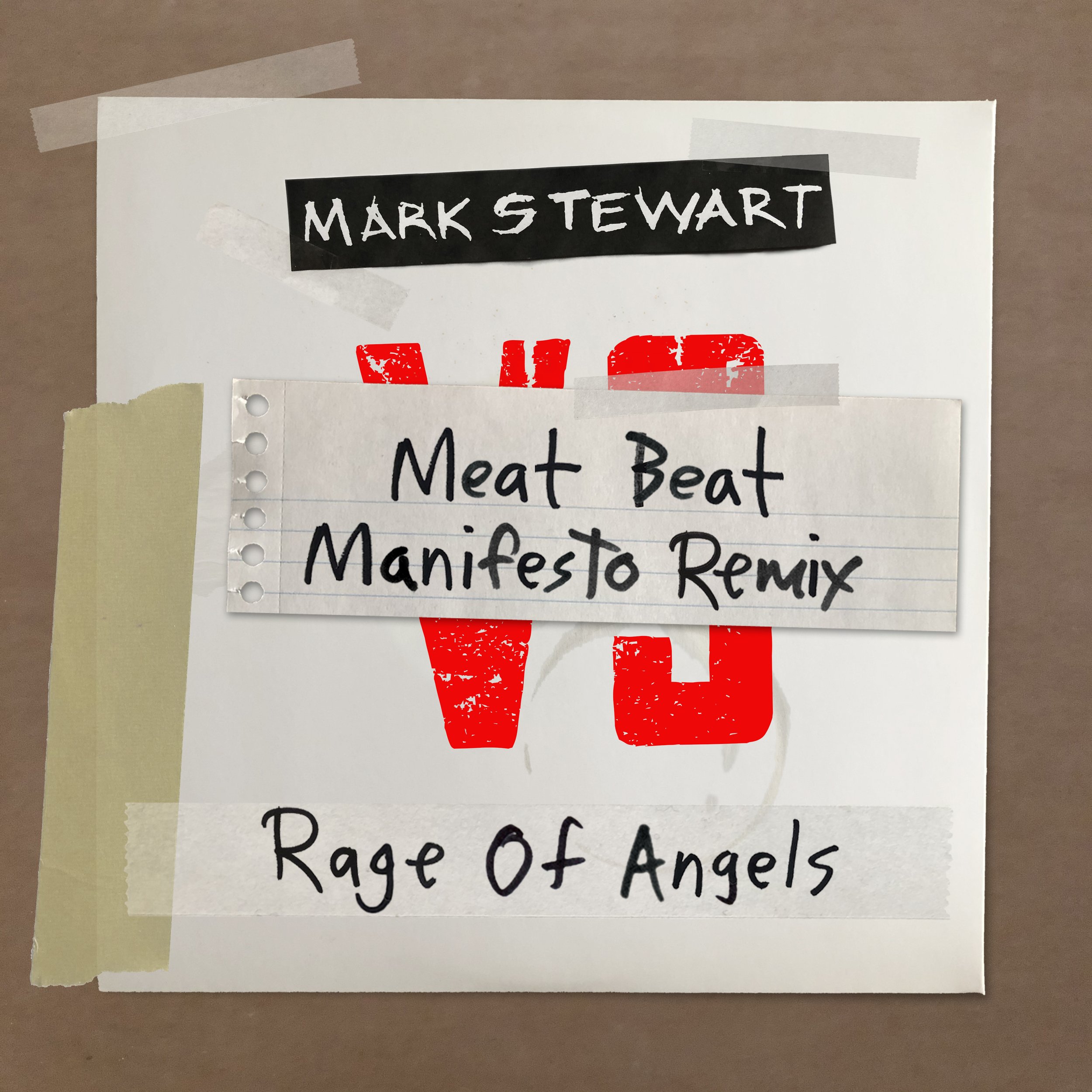 Mark Stewart - Rage of Angels (Meat Beat Manifesto Remix)