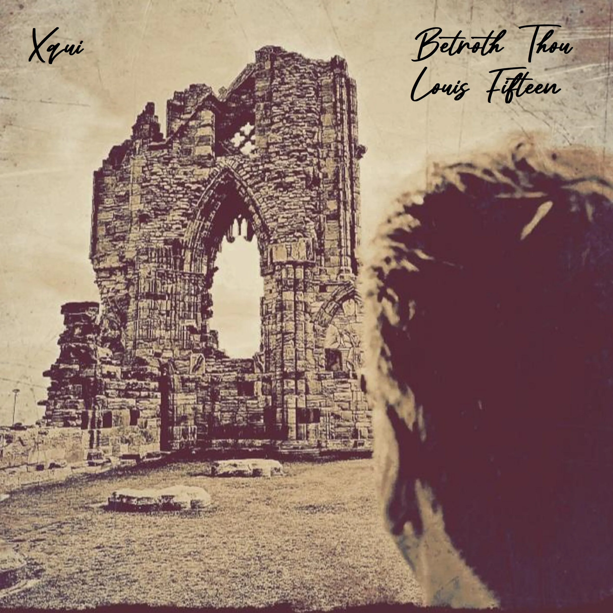 Xqui - Betroth Thou Louis Fifteen