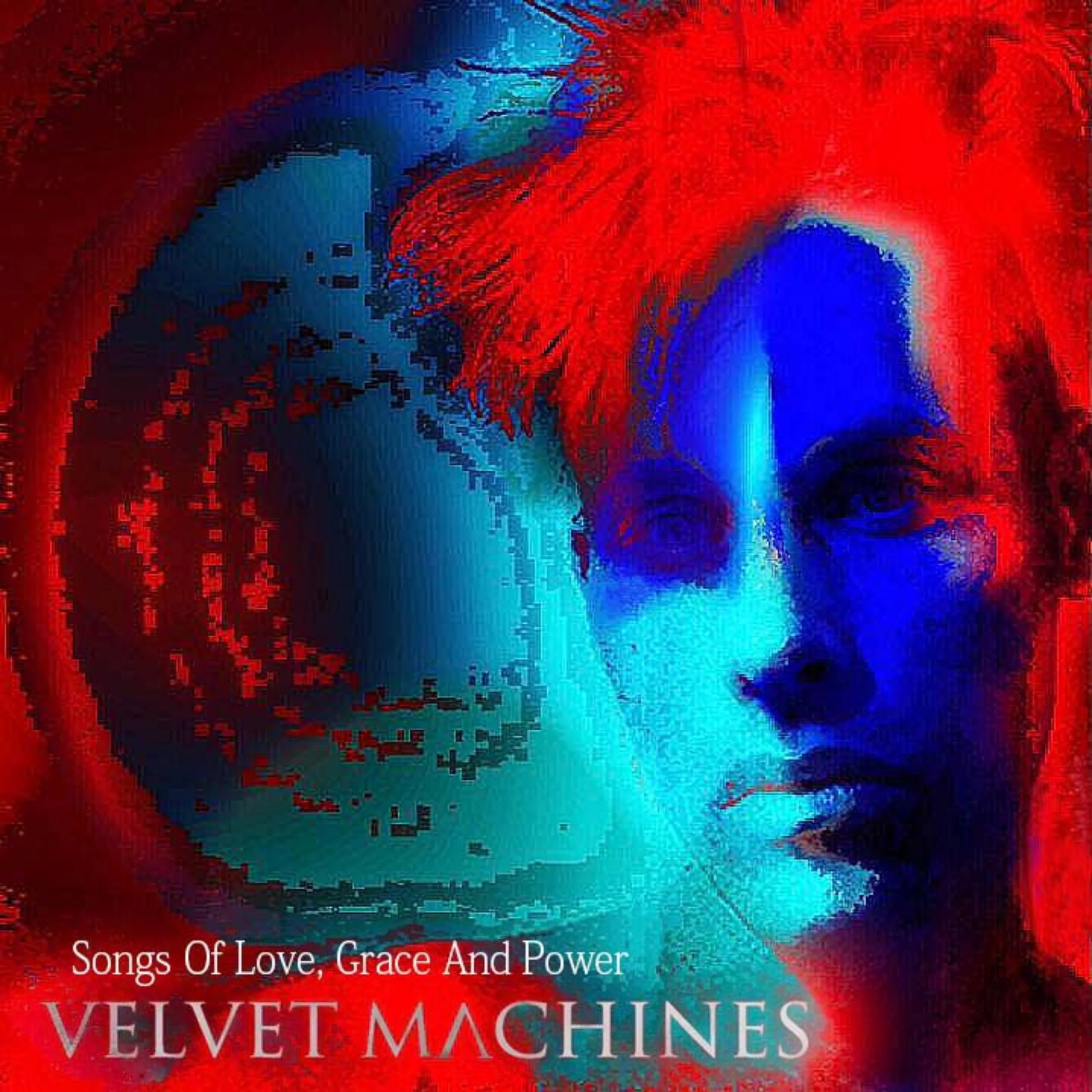 Velvet Machines - Songs of Love, Grace and Power