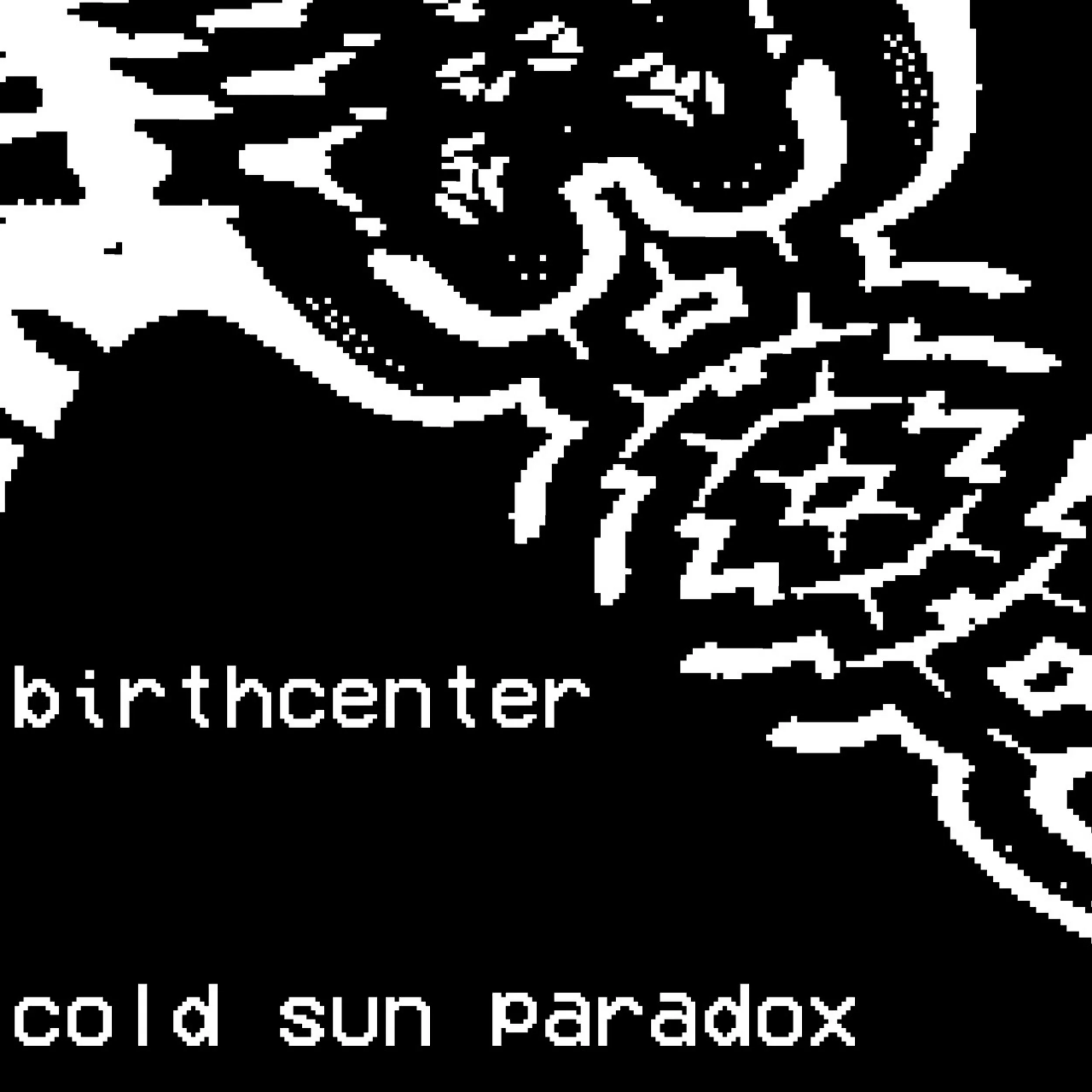 birthCenter - cold sun paradox
